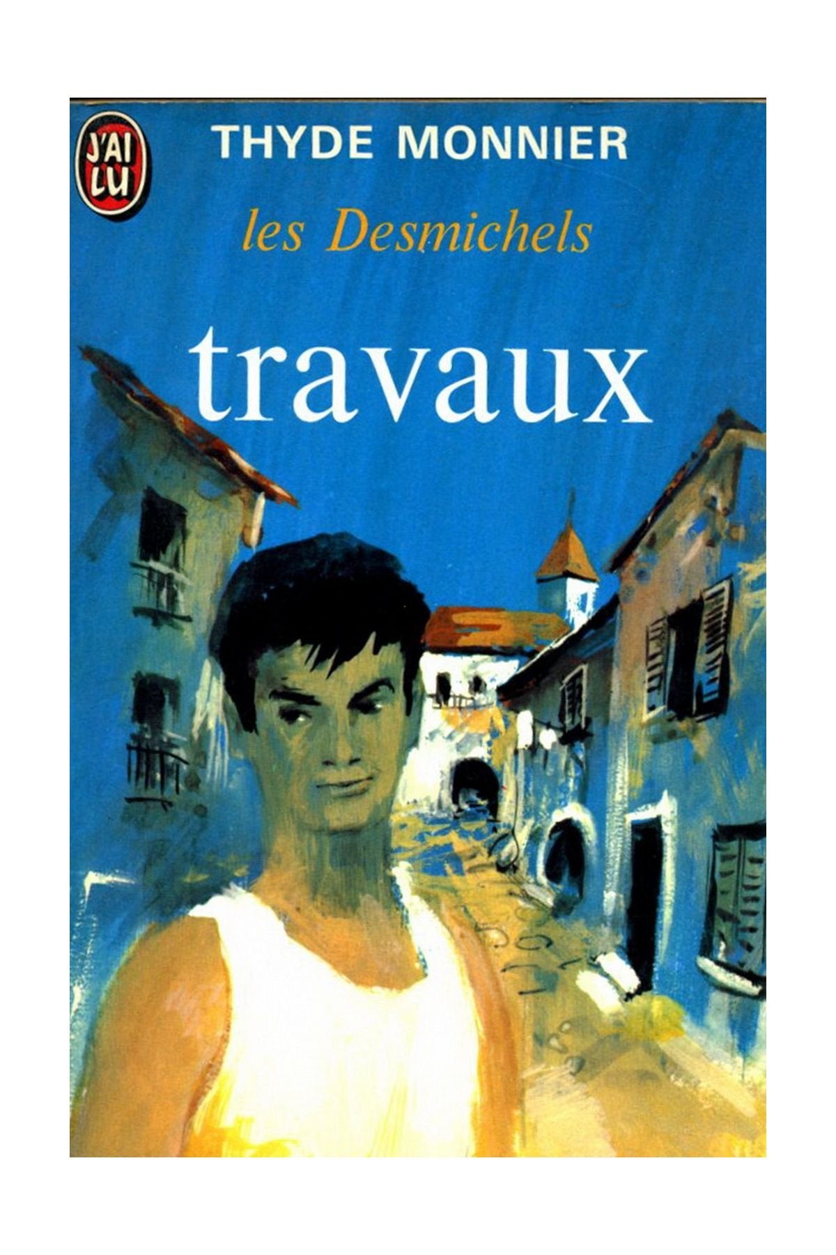 Travaux / Les Desmichels / Monnier, Thyde