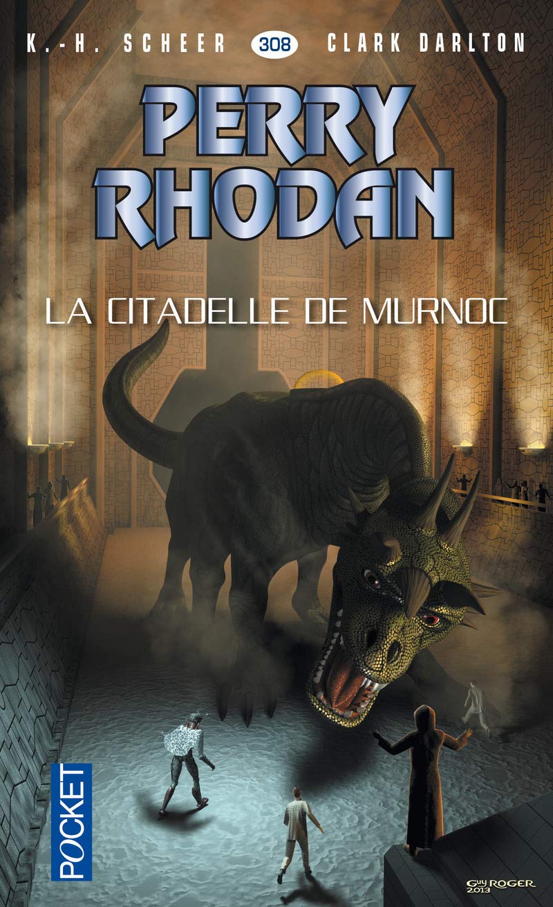 Perry Rhodan n°308 - La Citadelle de Murnoc 9782266246910