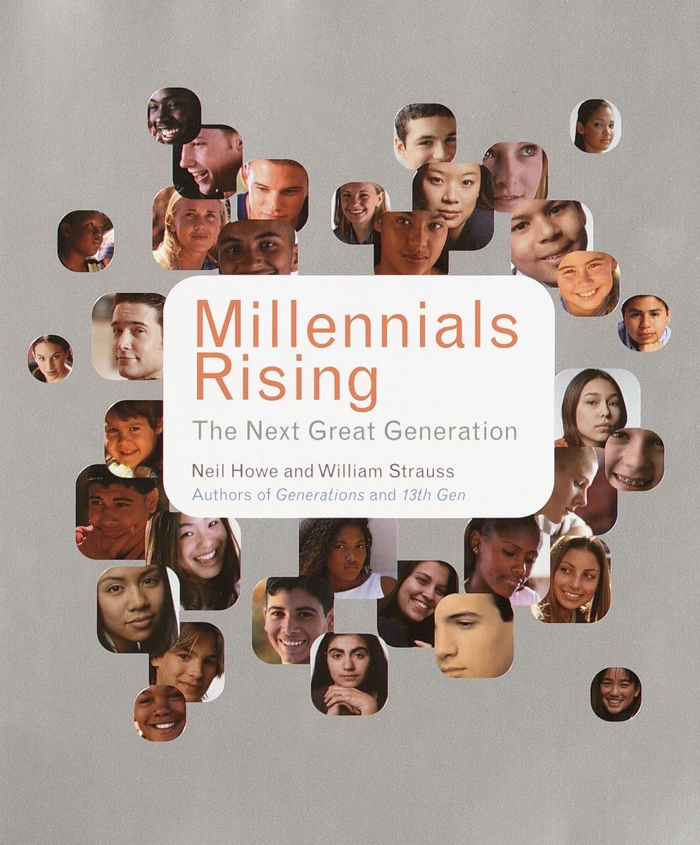 Millennials Rising: The Next Great Generation 9780375707193