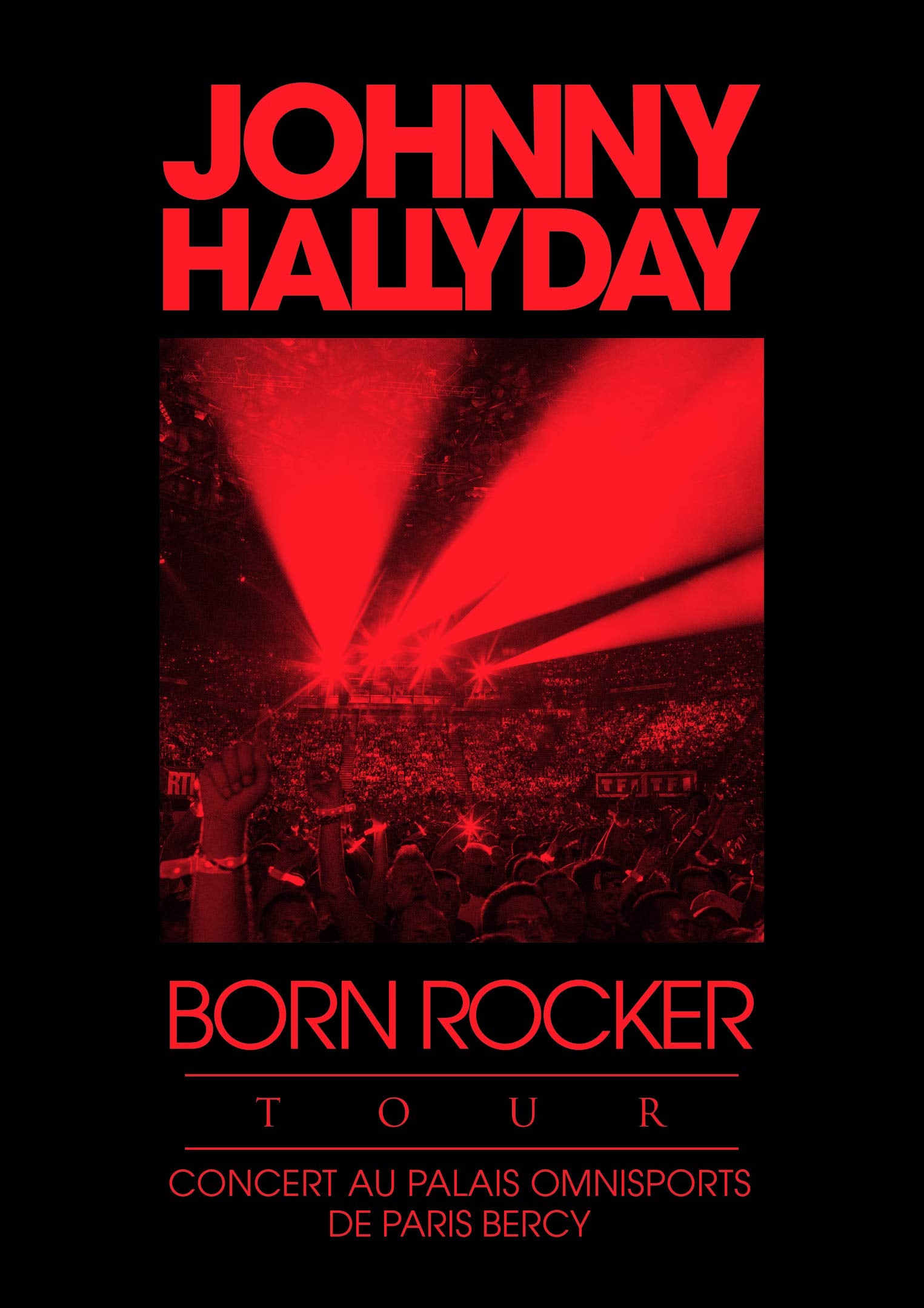 Born Rocker Tour: Concert Au Palis Omnisports de Paris Bercy 0190295499730