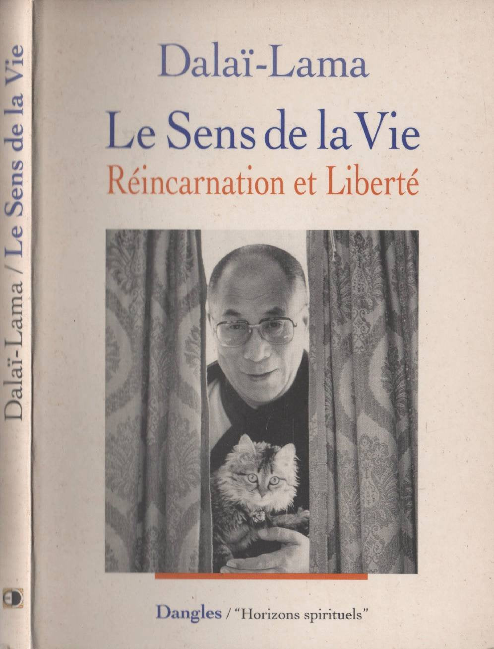 Le Sens de la vie : Réincarnation et Liberté 9782703304524