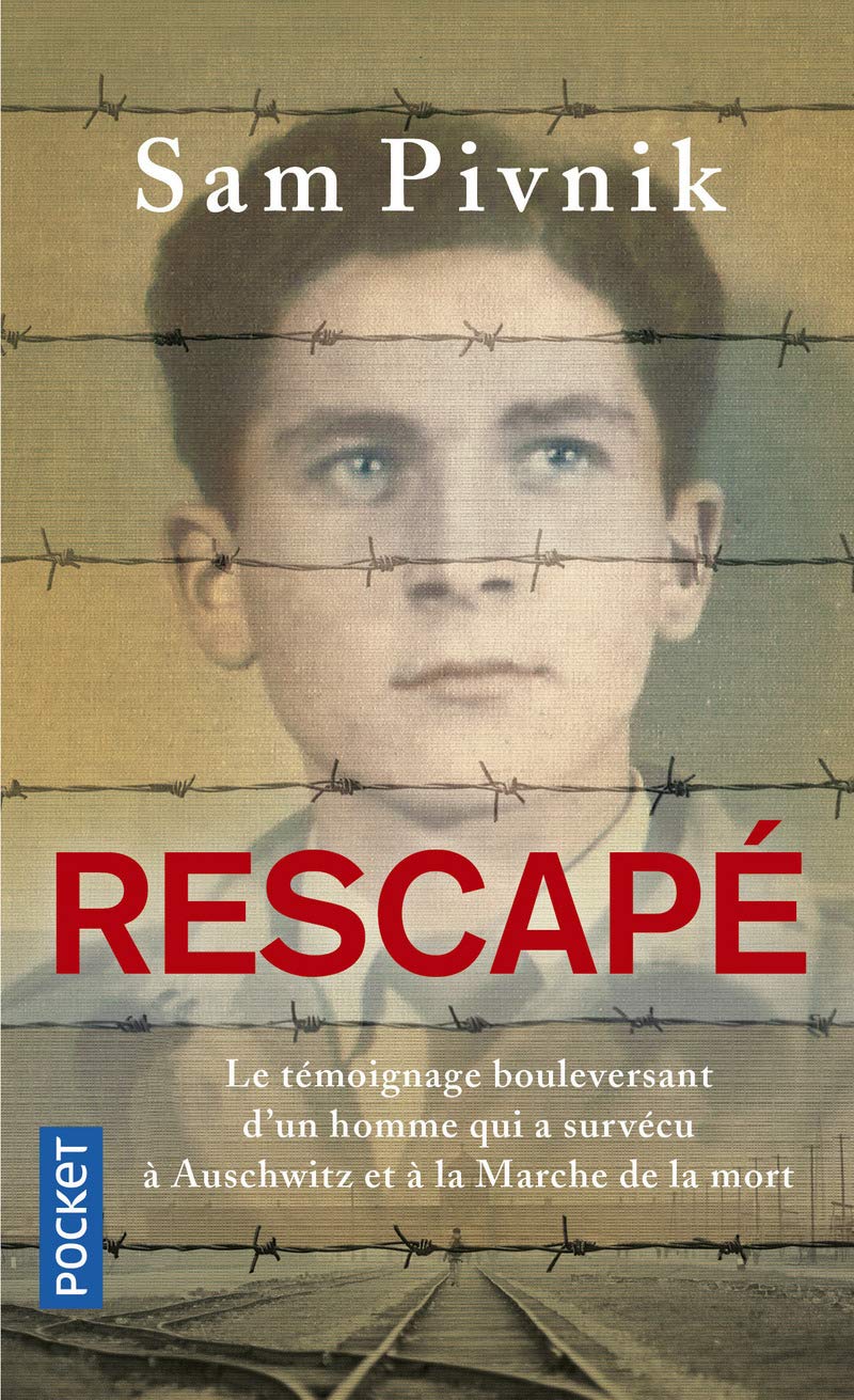 Rescapé: Auschwitz, la Marche de la mort et mon combat pour la liberté 9782266246224