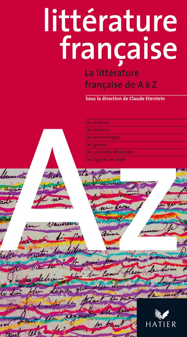 Littérature française de A à Z, 2004 9782218746215