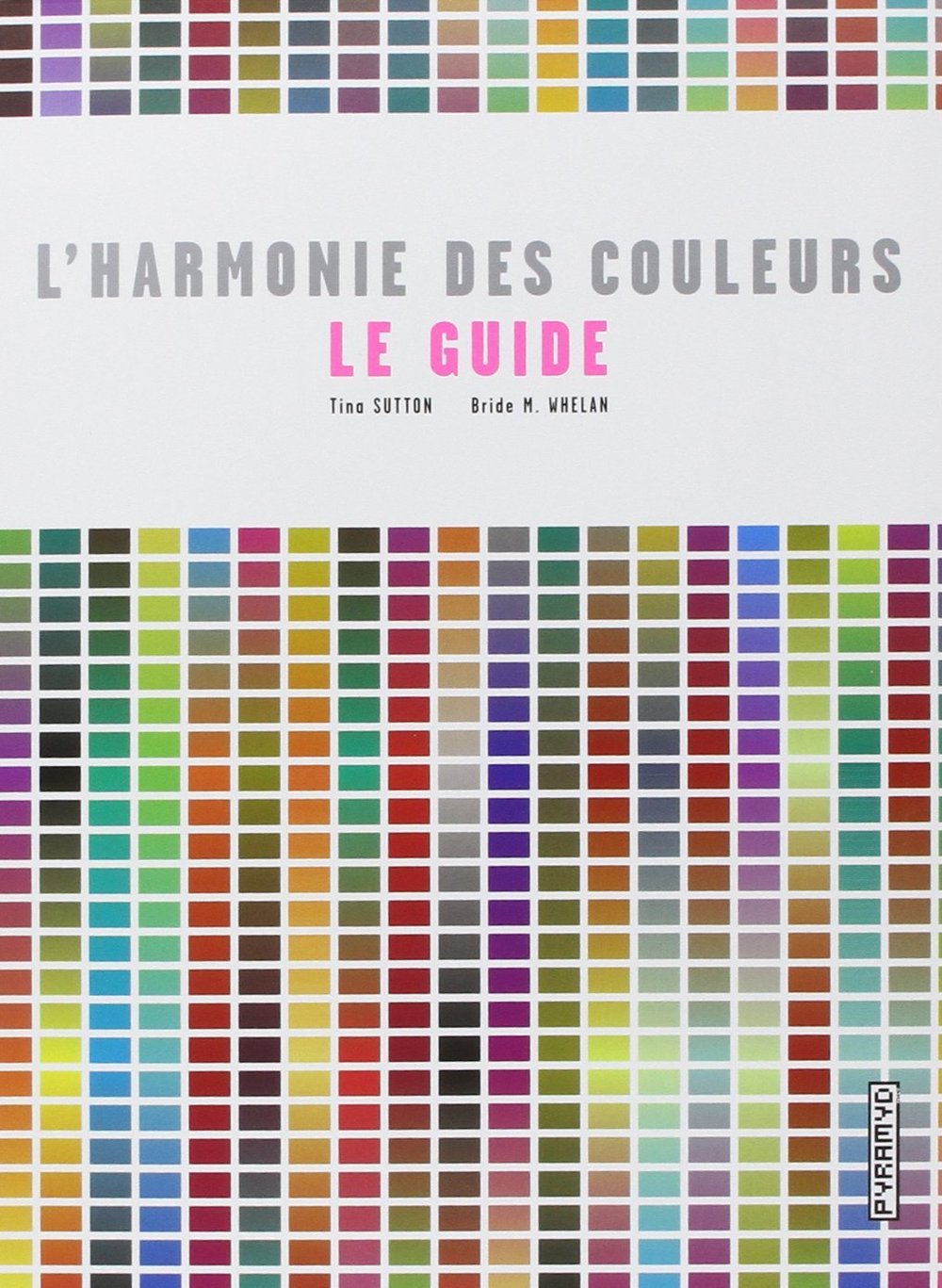 L'Harmonie des couleurs 9782910565732