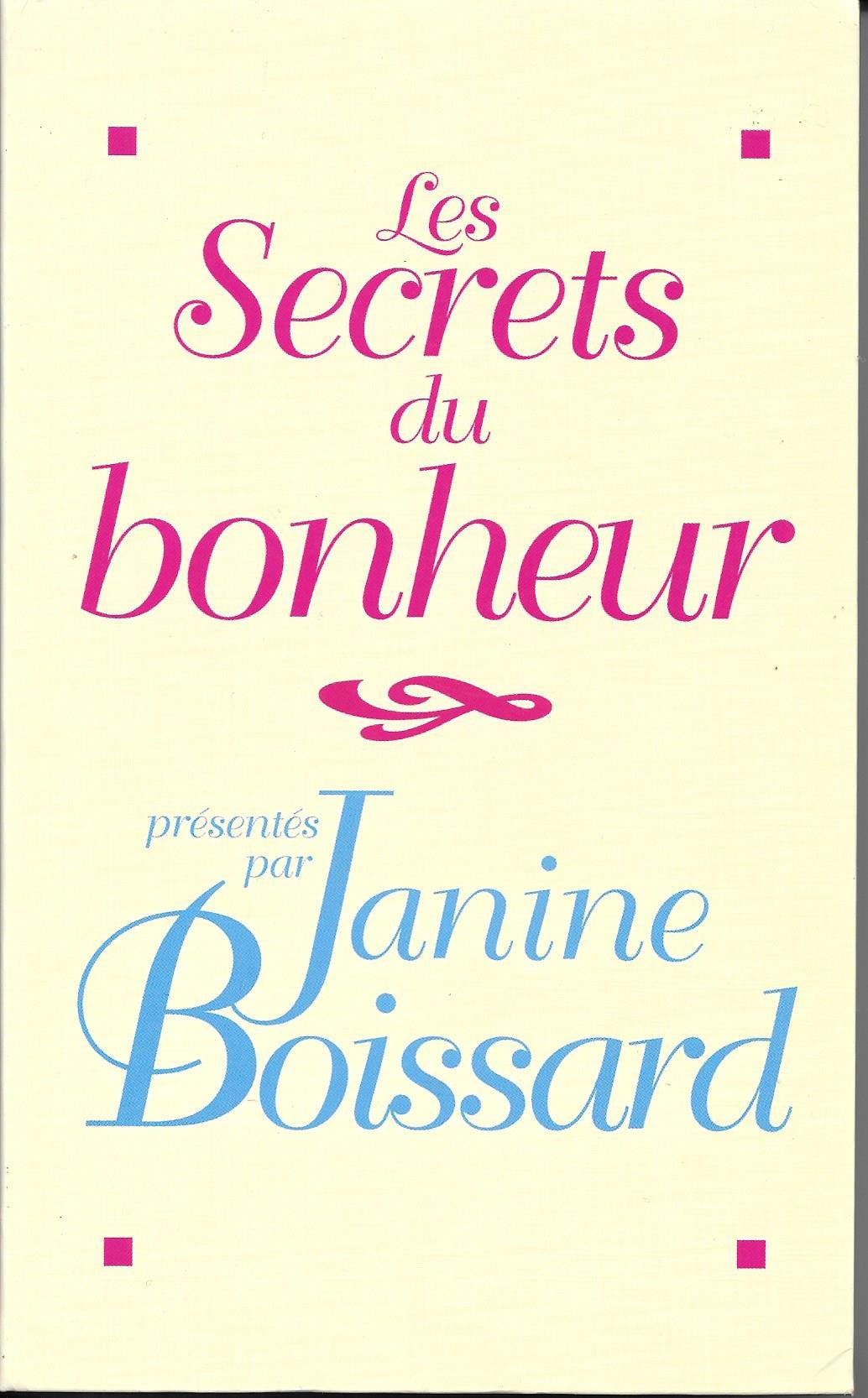 Les Secrets du bonheur 9782226110336