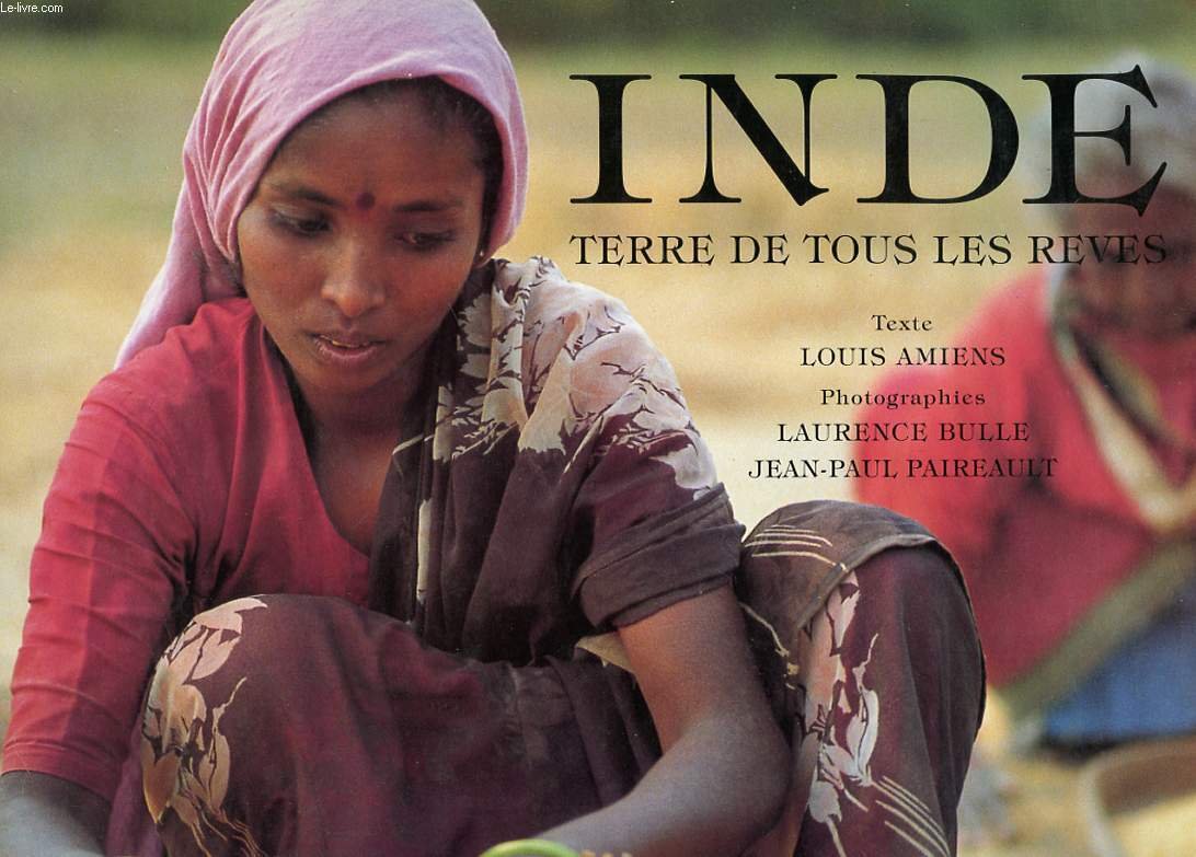 Inde: Terre de tous les rêves 9782876772175