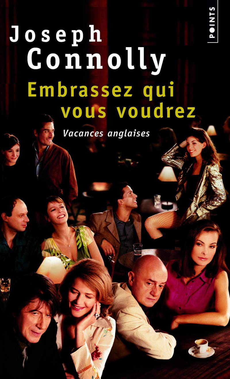 "Embrassez qui vous voudrez" : Vacances anglaises 9782020573672