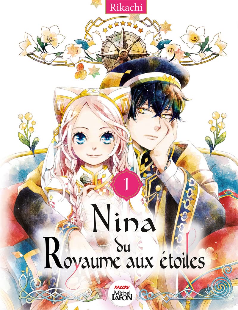 Nina du Royaume aux étoiles - Tome 1 - Manga Shojo - La série événement sur Crunchyroll ! (1) 9782749949246
