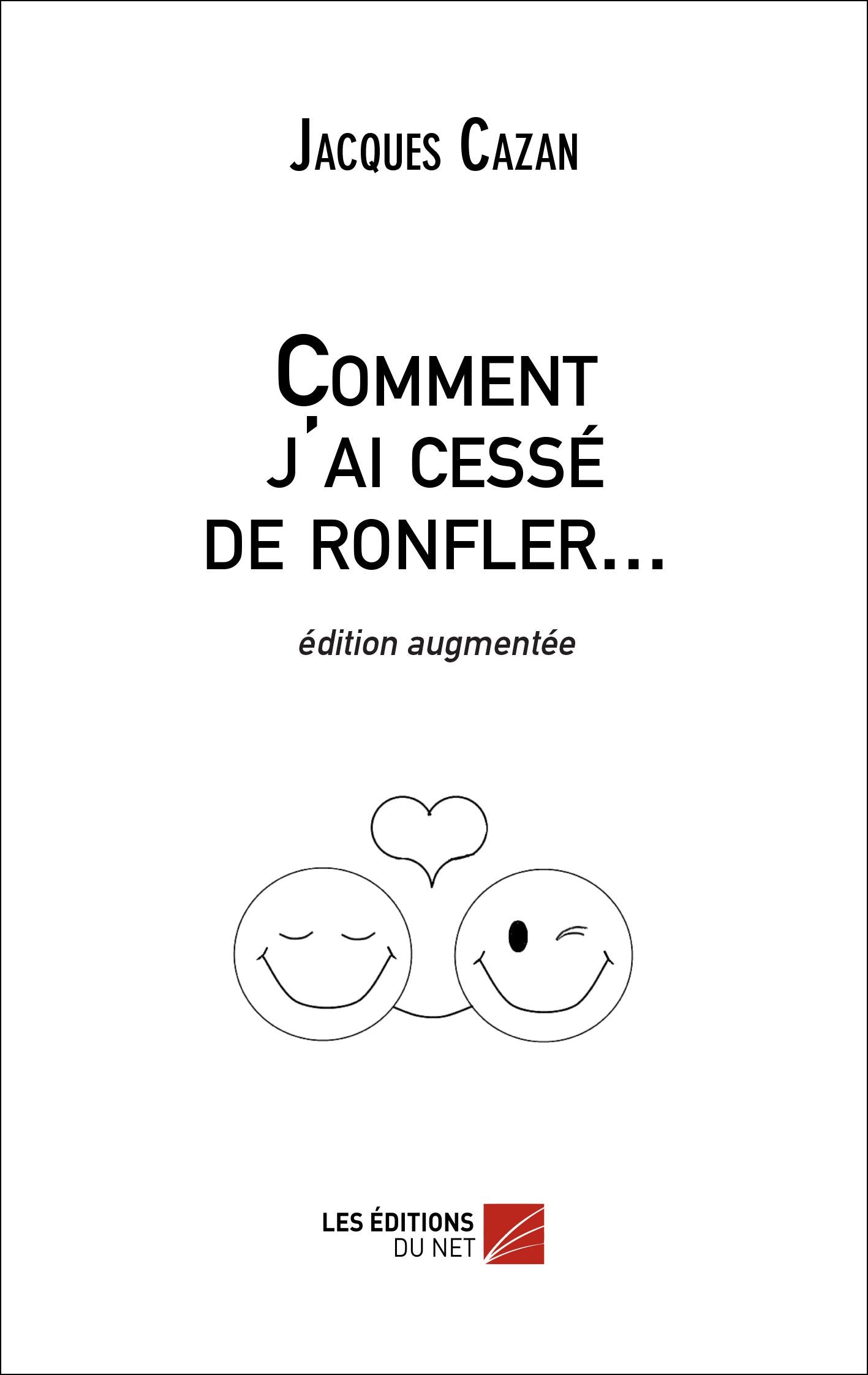 Comment j'ai cessé de ronfler... 9782312012421