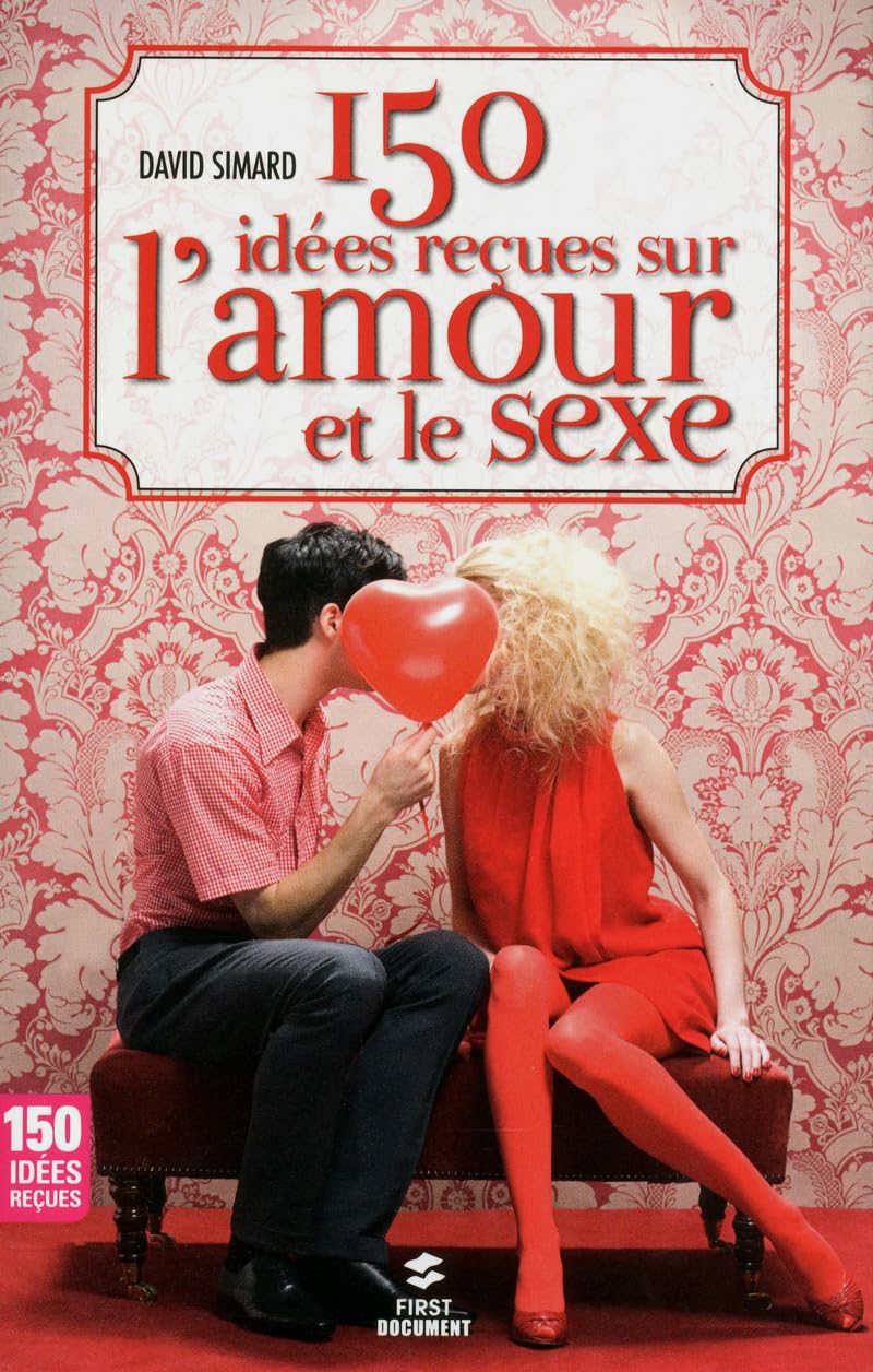 150 IDEES RECUES SUR L'AMOUR 9782754037709