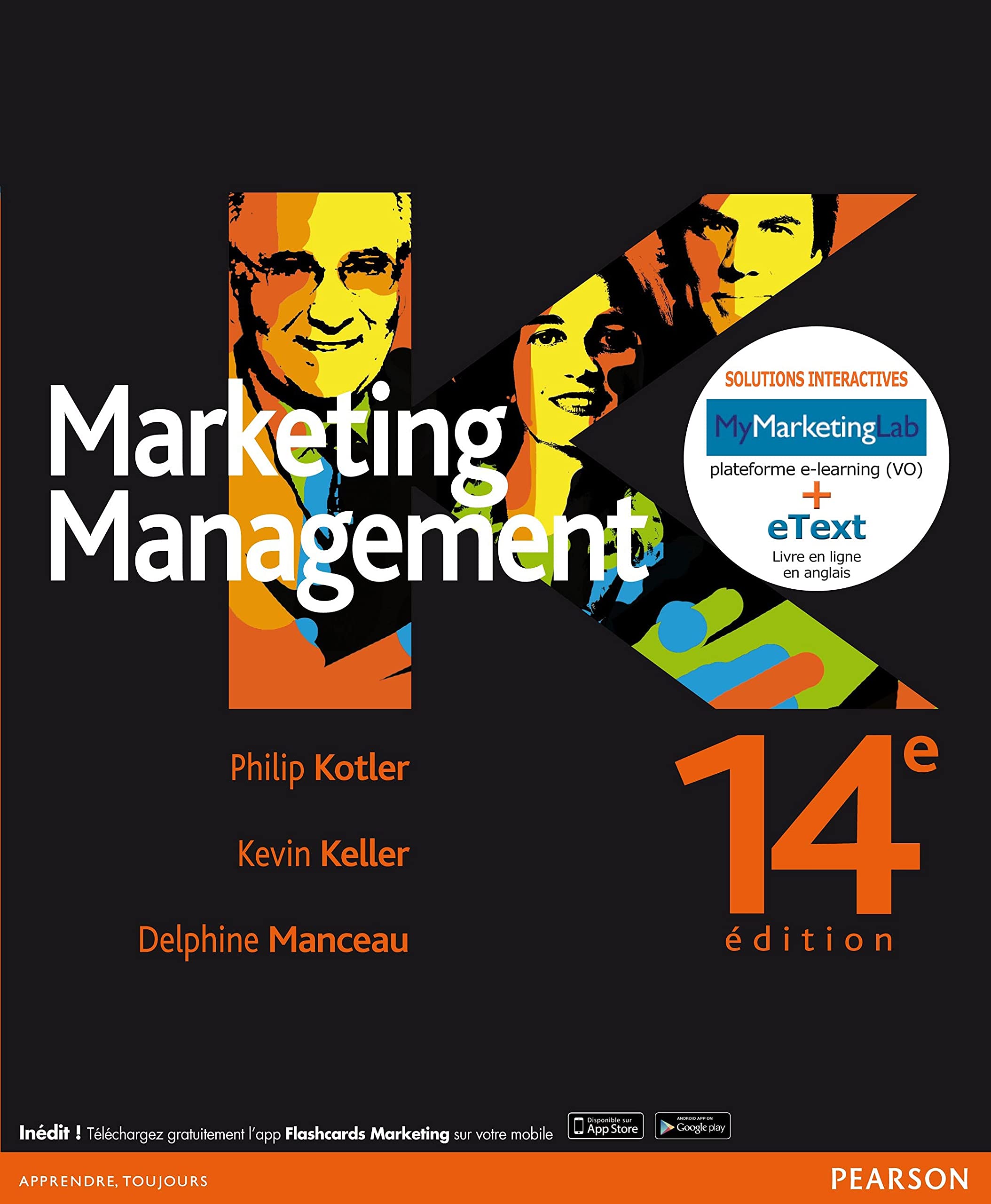 MARKETING MANAGEMENT 14E, PACK PREMIUM FR/ENG (INCLUT LIVRE EN FRANCAIS, MYLAB ET ETEXT EN ANGLAIS) 9782326000087