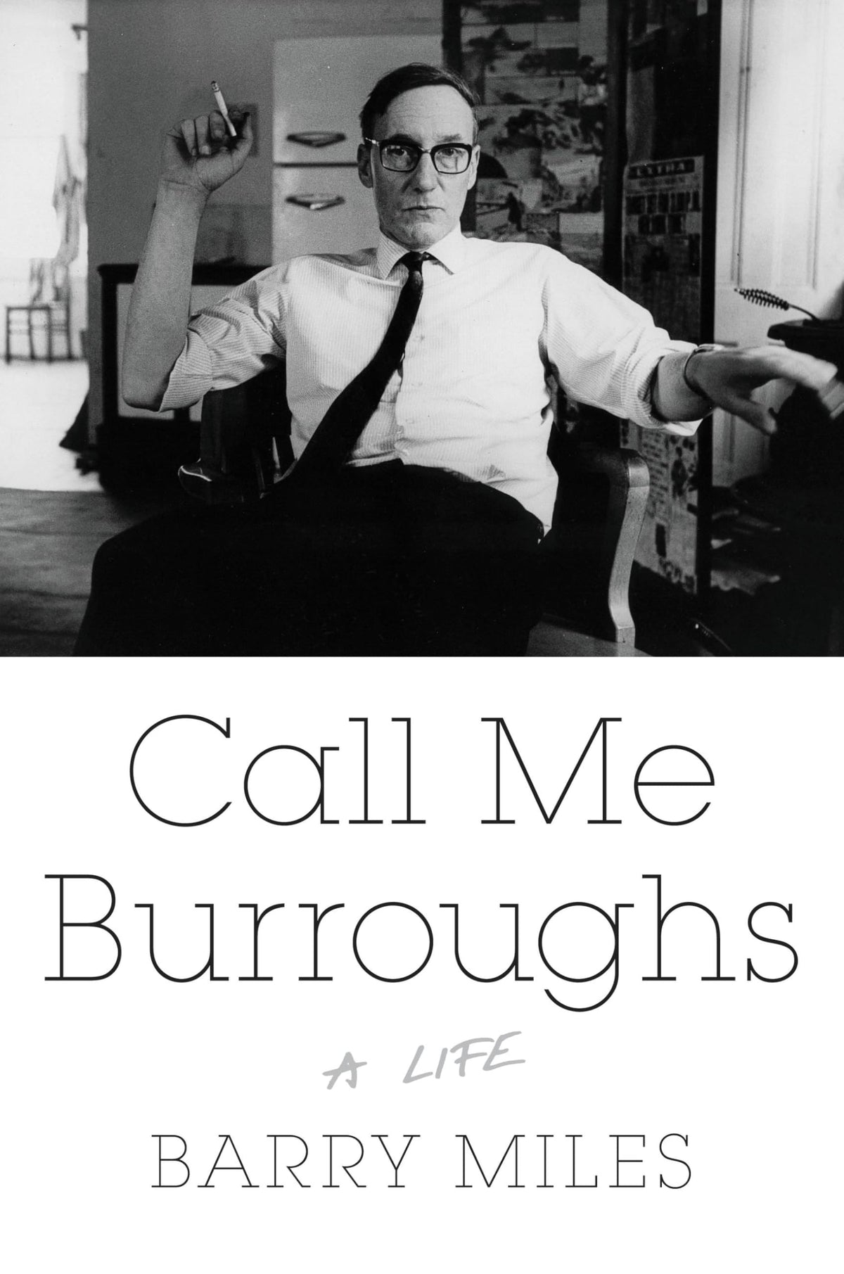 Call Me Burroughs: A Life 9781455511952