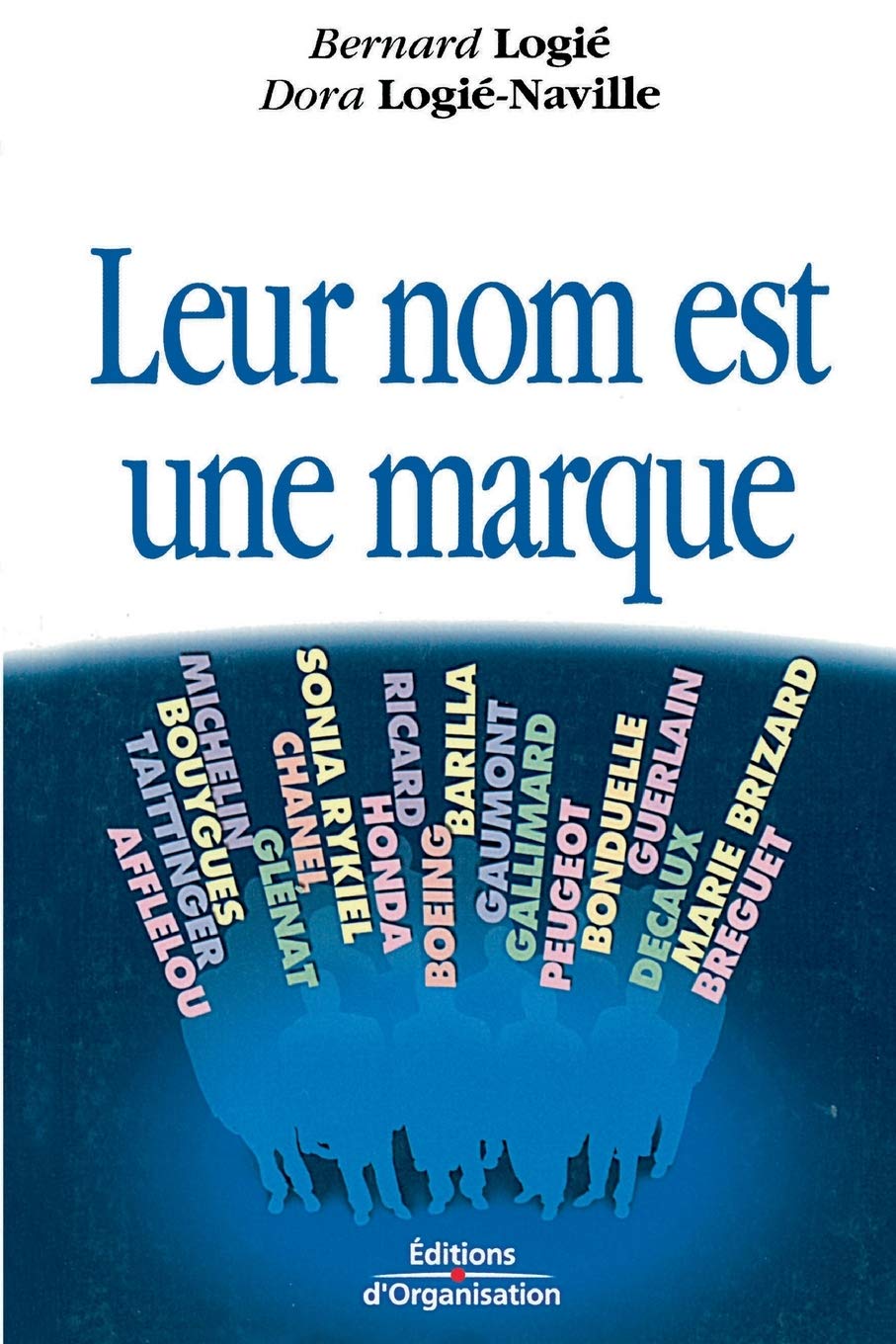Leur nom est une marque 9782708128309