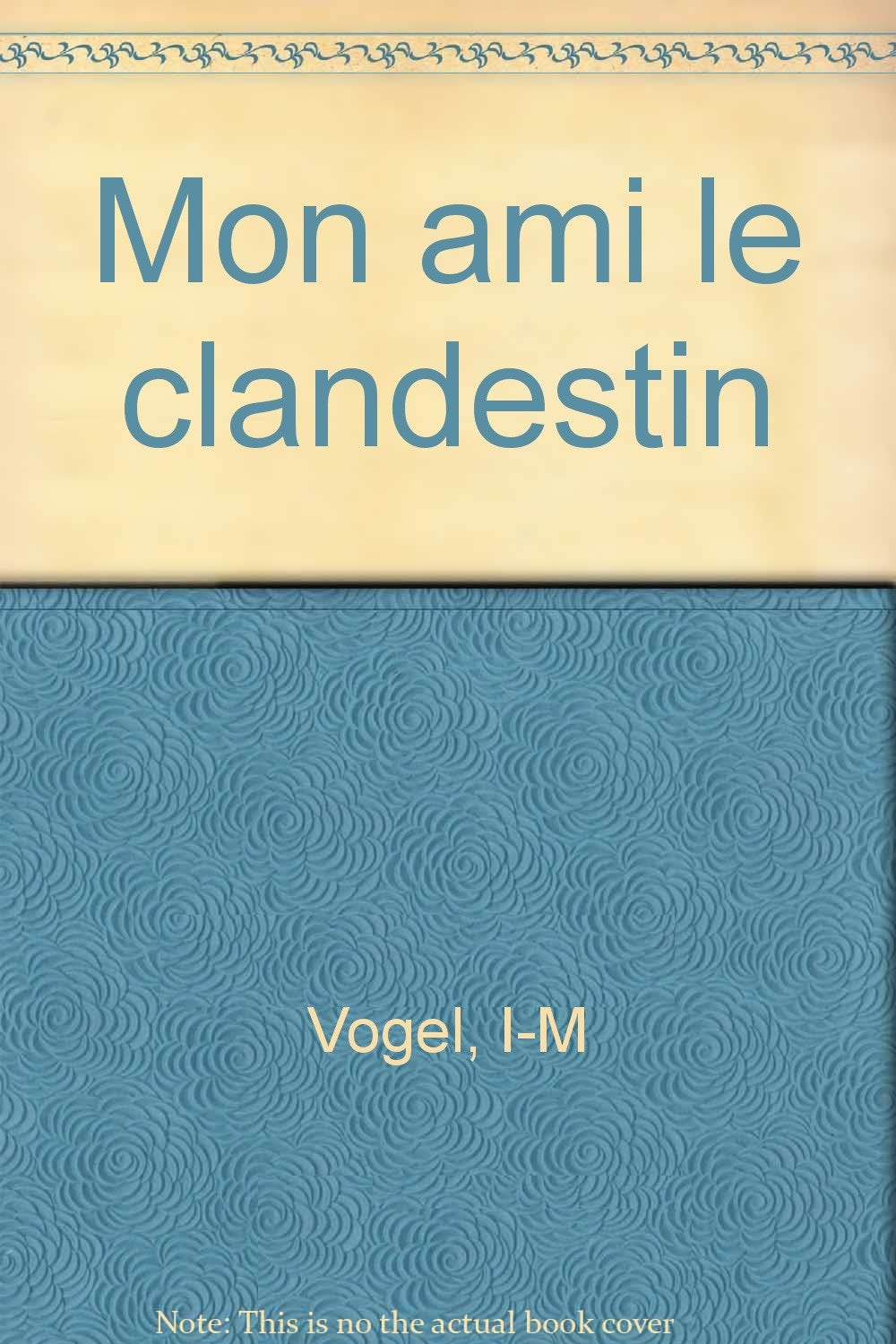 Mon ami le clandestin 9782081619685