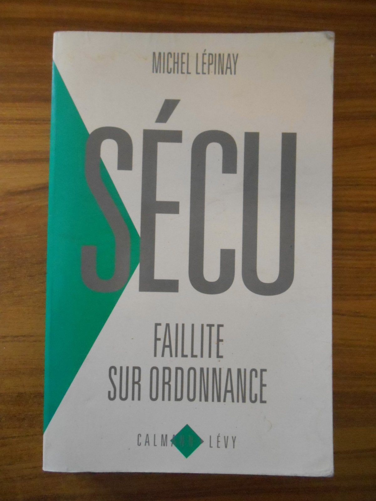 Sécu: Faillite sur ordonnance 9782702120576