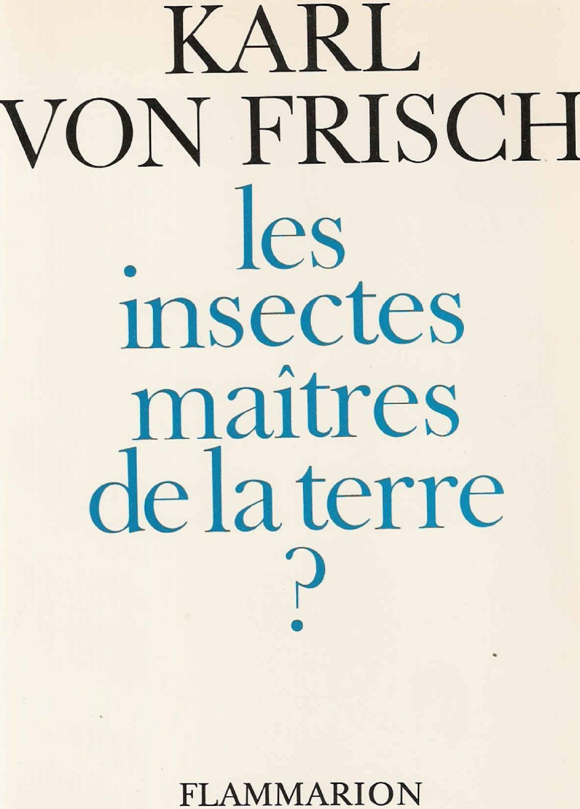 Les insectes maîtres de la terre ? 9782080609144
