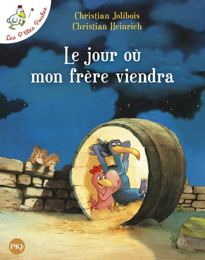 Les P'tites Poules - Le jour où mon frère viendra (3) 9782266158527