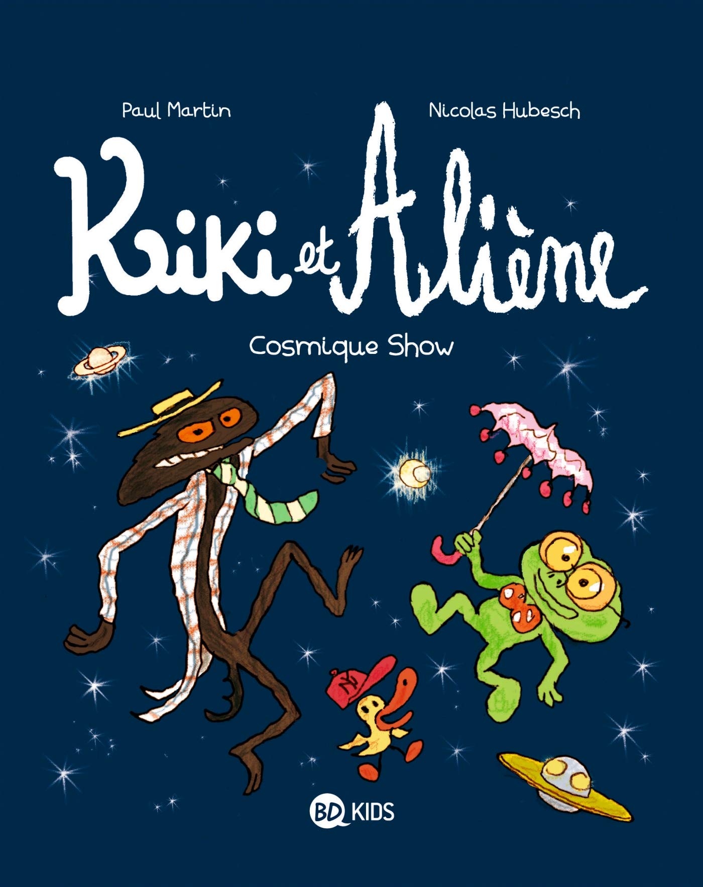 Kiki et Aliène, Tome 06: Cosmique show 9791036304767