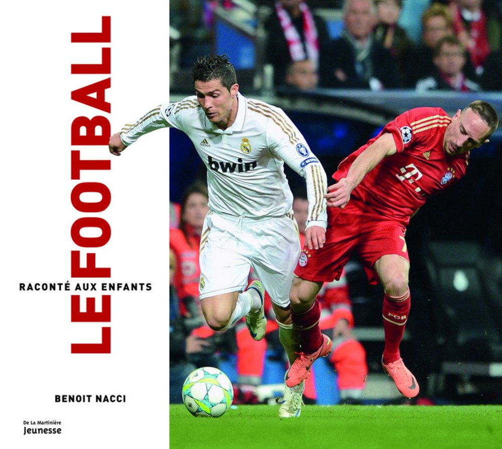 Le Football raconté aux enfants 9782732463612