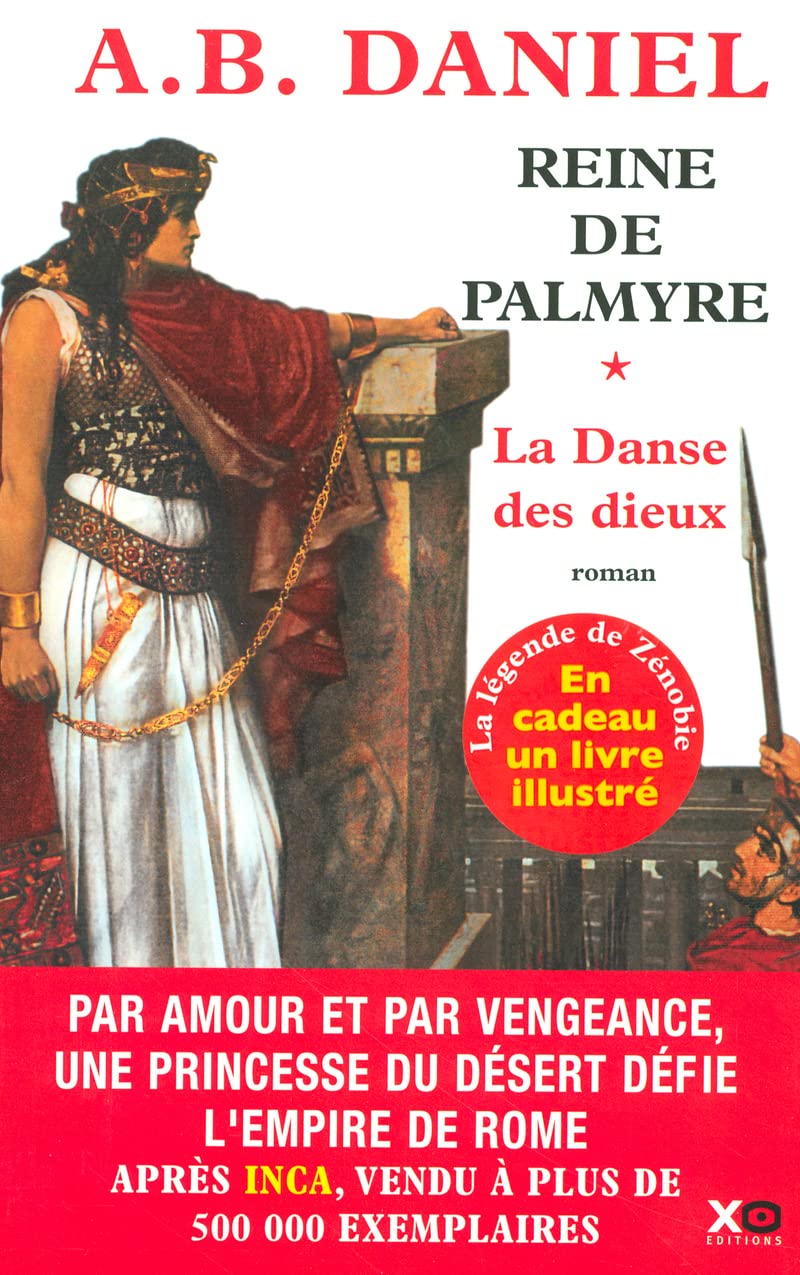 Reine de Palmyre, tome 1 : La Danse des dieux 9782845630987