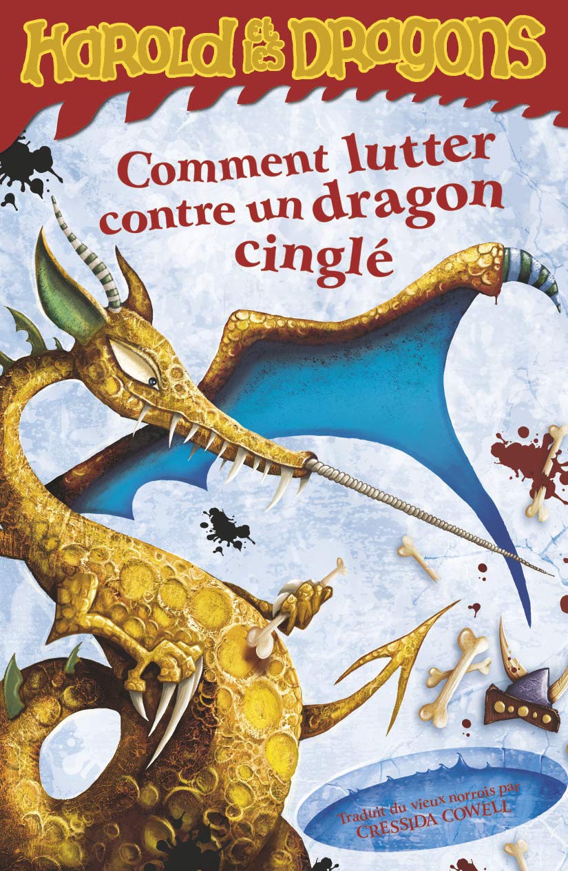 Harold et les dragons, tome 6 : Comment lutter contre un dragon cinglé 9782203024441