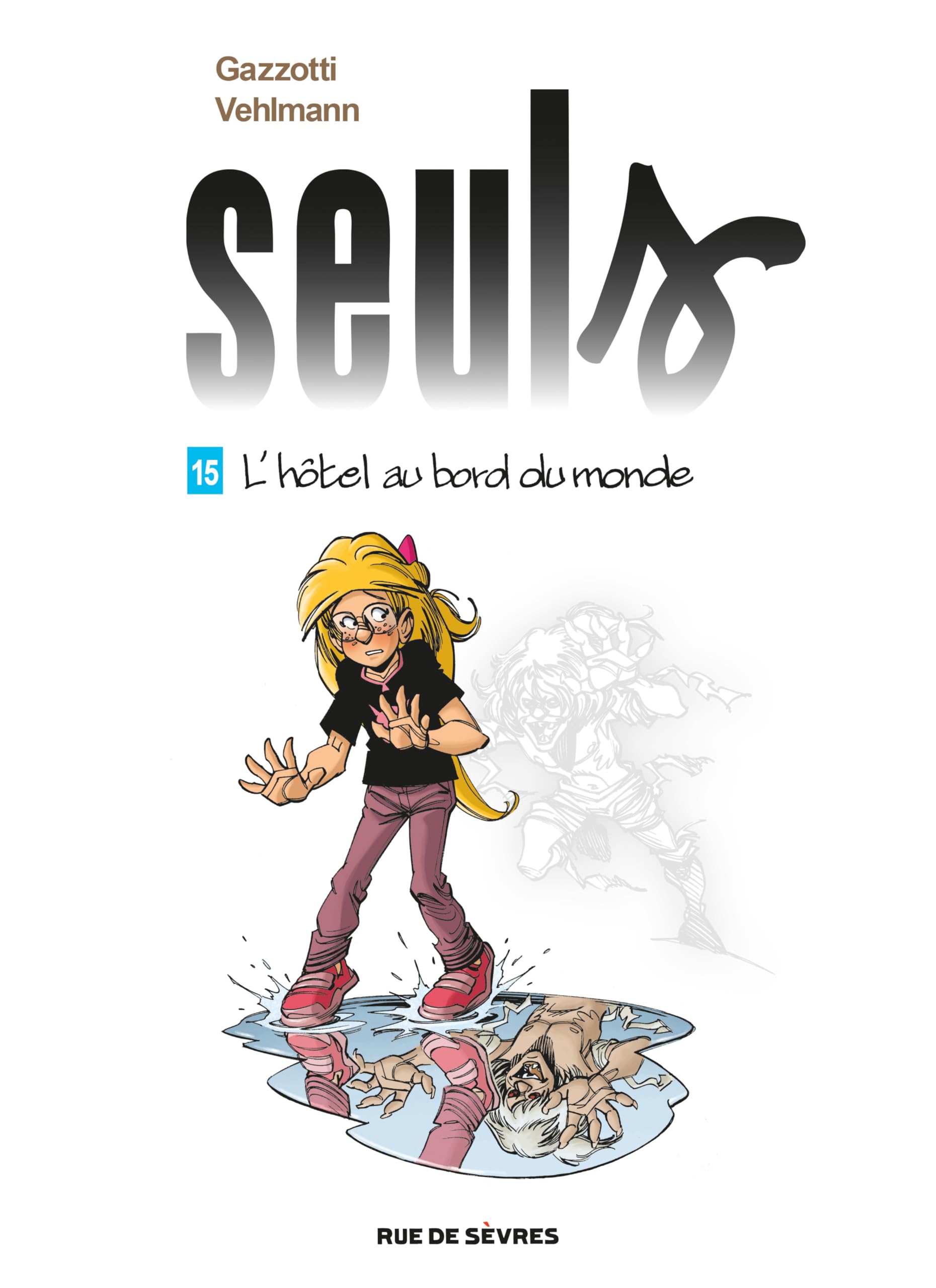 Seuls T15 : L'hôtel au bord du monde 9782810205929