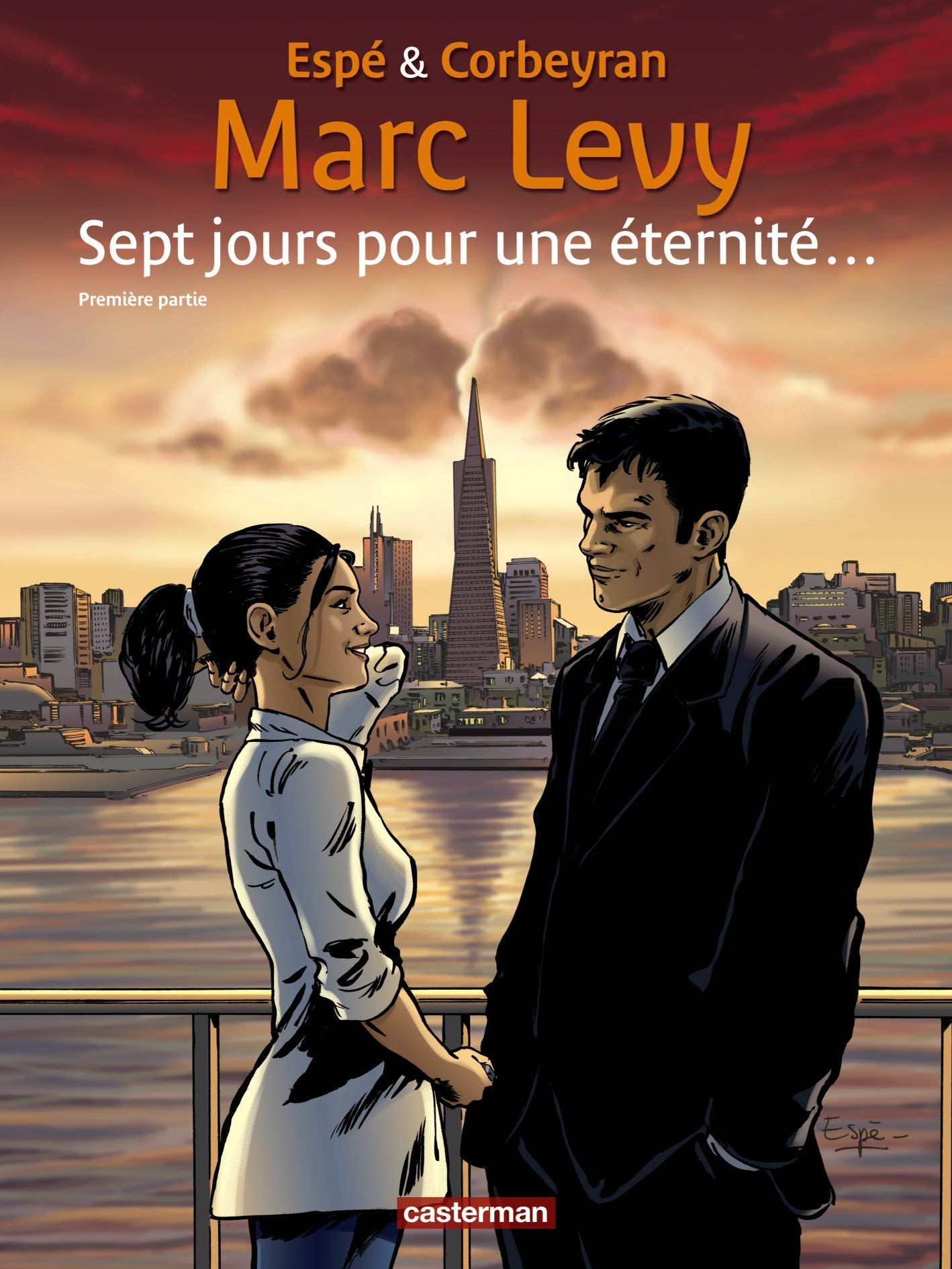 Sept jours pour une éternité: Première partie ... (1) 9782203033481
