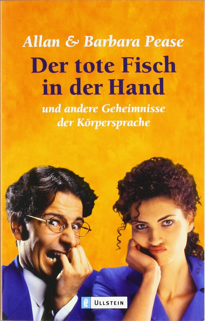 Der tote Fisch in der Hand und andere Geheimnisse der Körpersprache. 9783548363936
