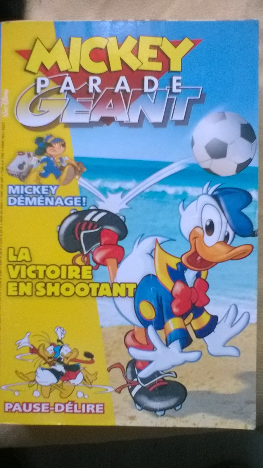 MICKEY PARADE GEANT n° 316 du Cinq Mai 2010 : La victoire en shootant.