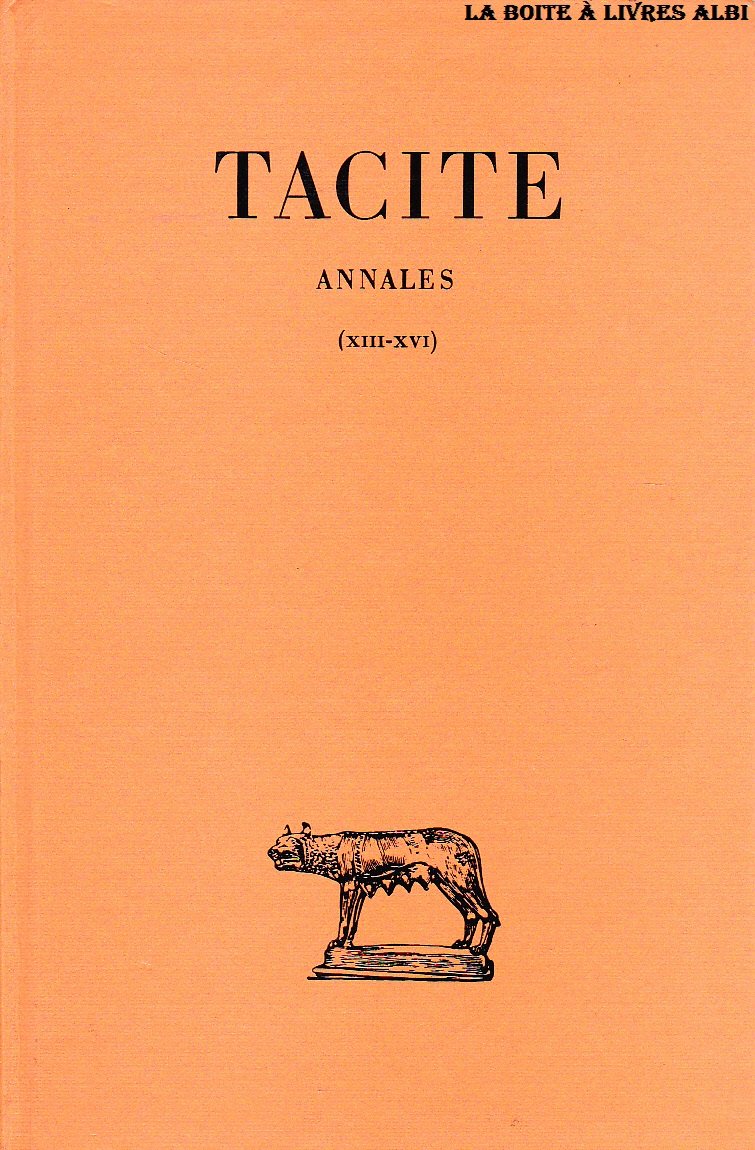 Tacite Annales (XIII - XVI) Les Belles Lettres Guillaume Budé