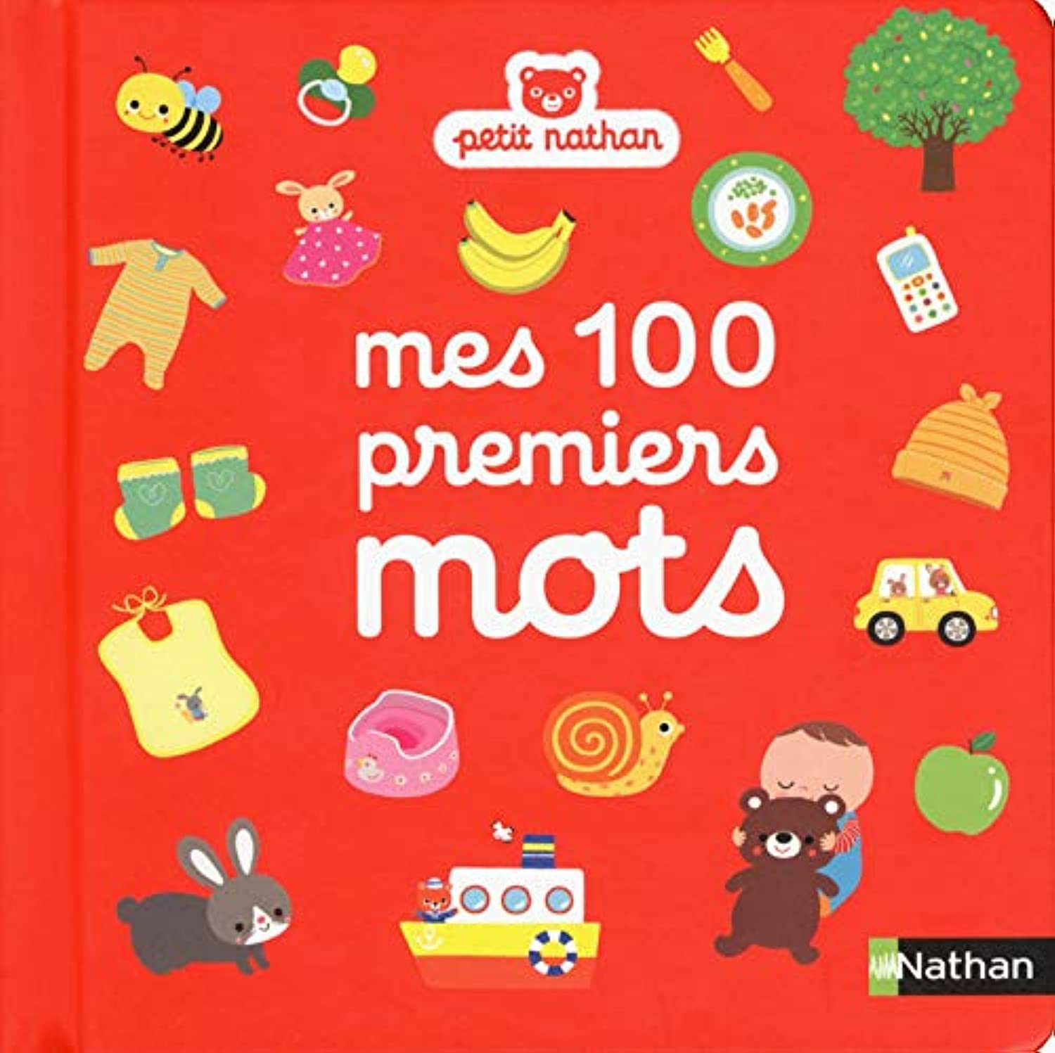 Mes 100 premiers mots - imagier bébé dès 10 mois 9782092559338
