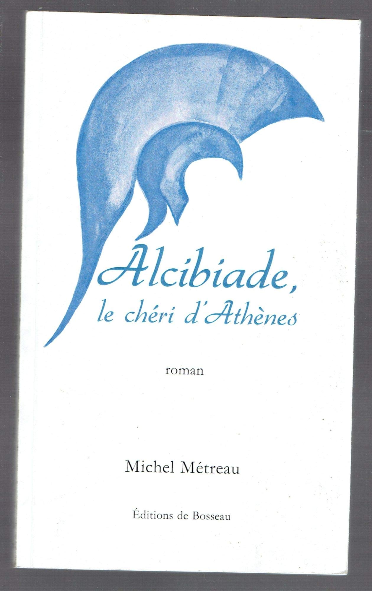 Alcibiade le chéri d'Athènes 9782919688036