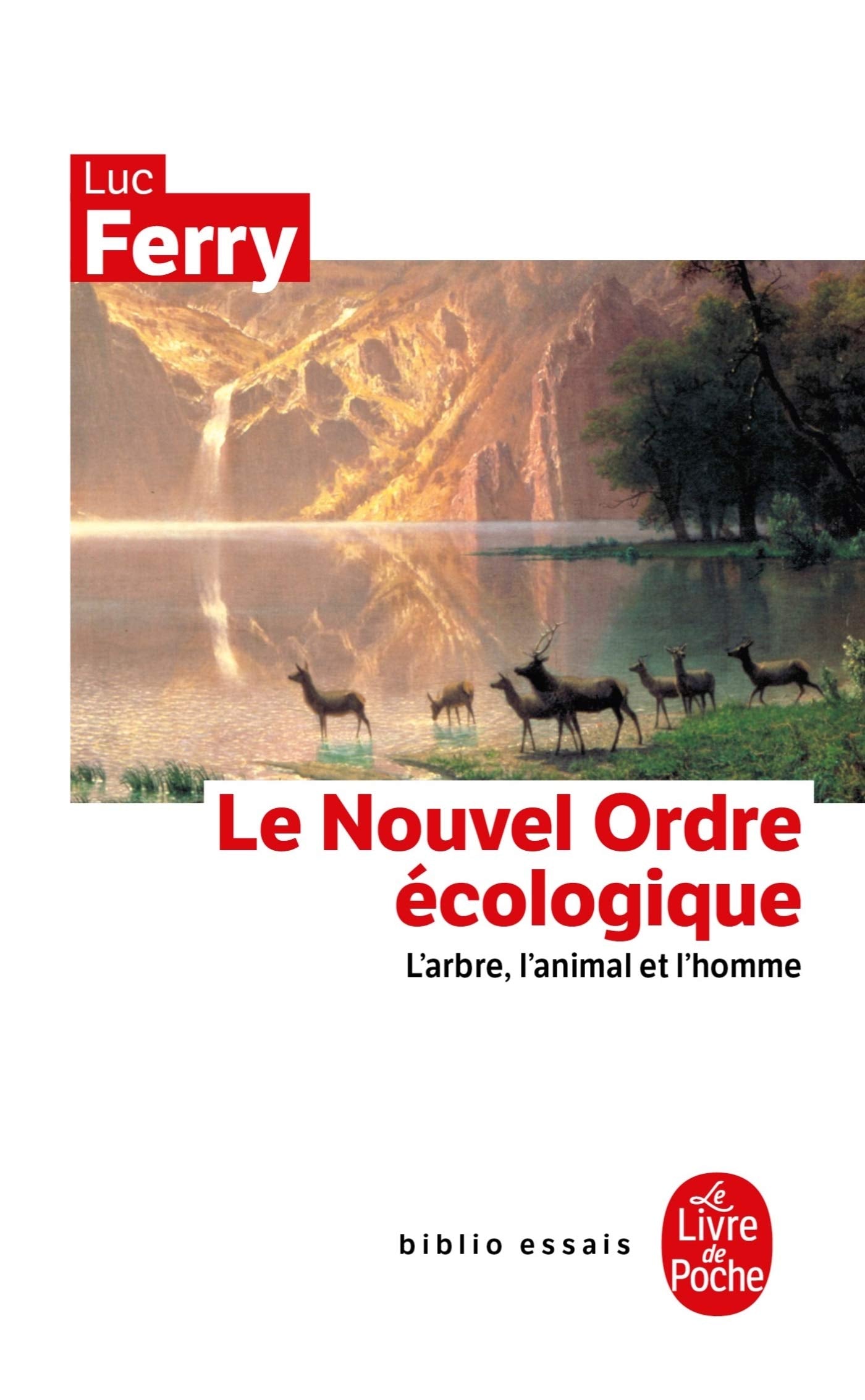 Le Nouvel Ordre écologique - l'arbre, l'animal et l'homme 9782253943365