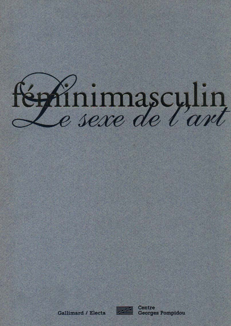 Féminimasculin : Le Sexe de l'Art 9782070115204