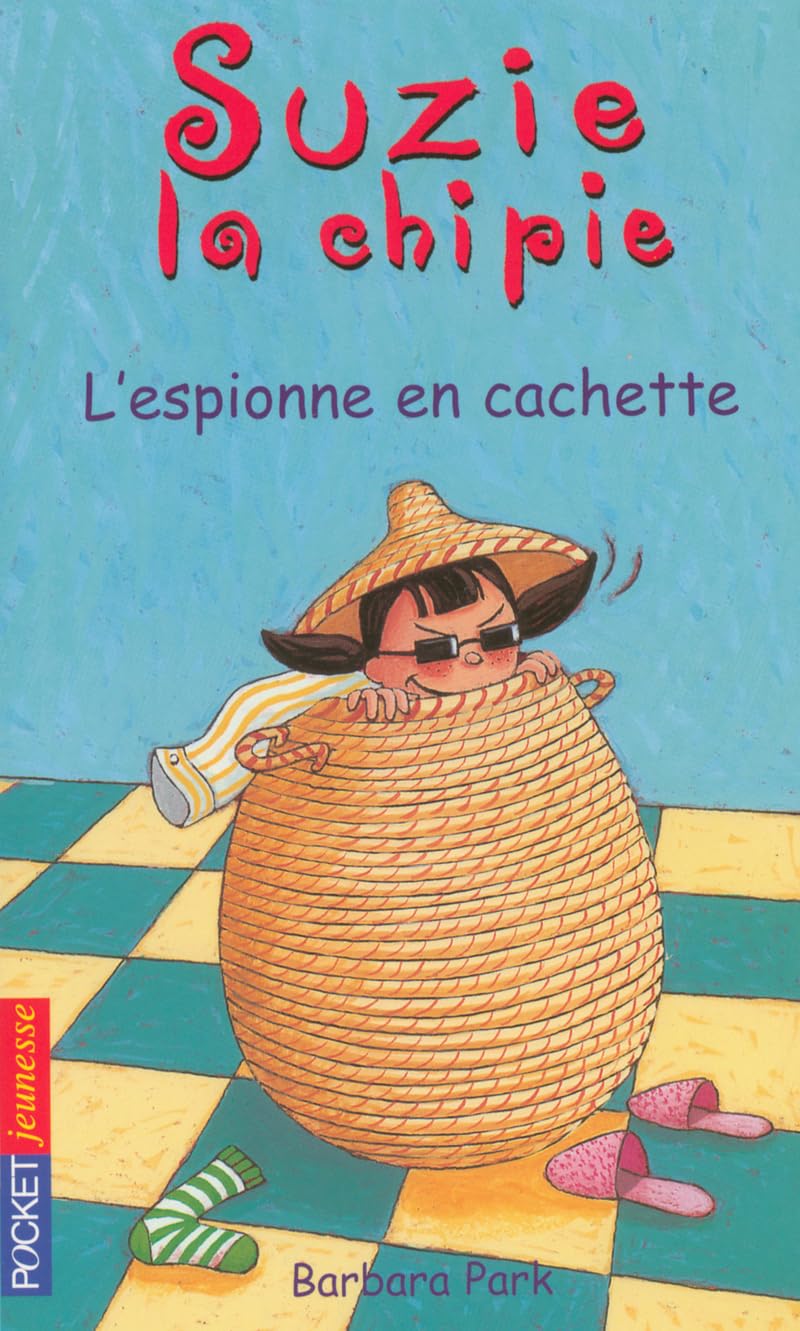 Suzy la Chipie, tome 4 : L'Espionne en cachette 9782266119221