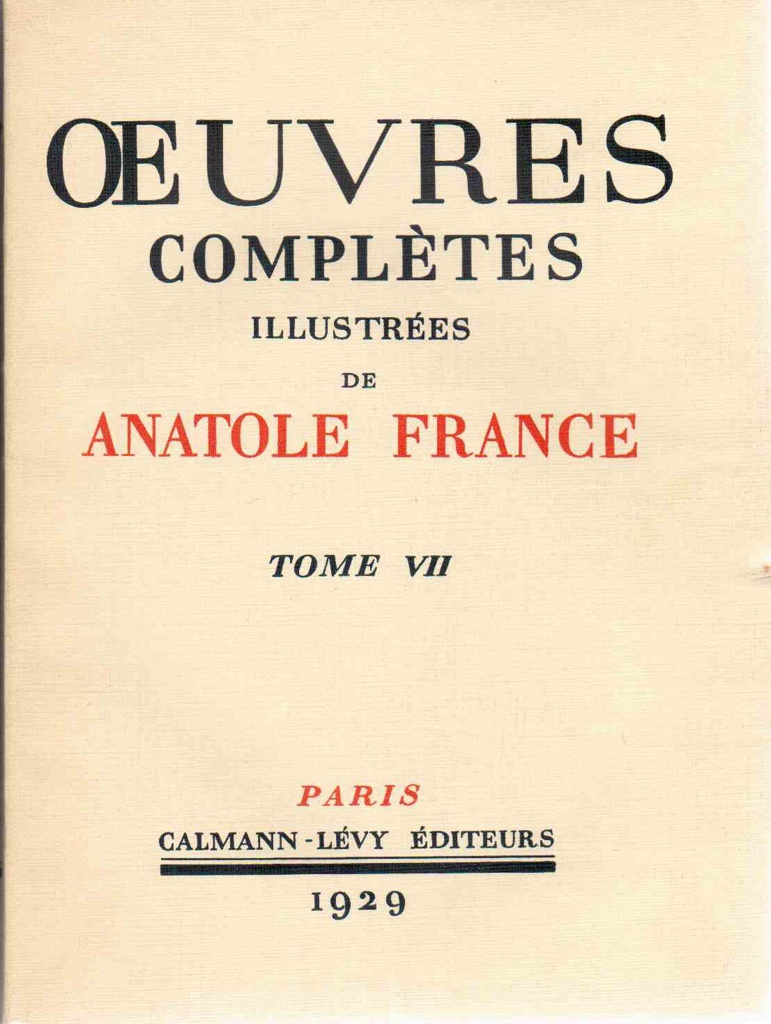 Oeuvres completes illustrees de anatole france tome VII la vie litteraire 3eme serie et 4eme serie