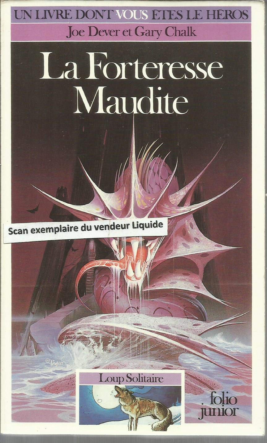 Loup Solitaire Tome 7 : La Forteresse Maudite 9782070334032