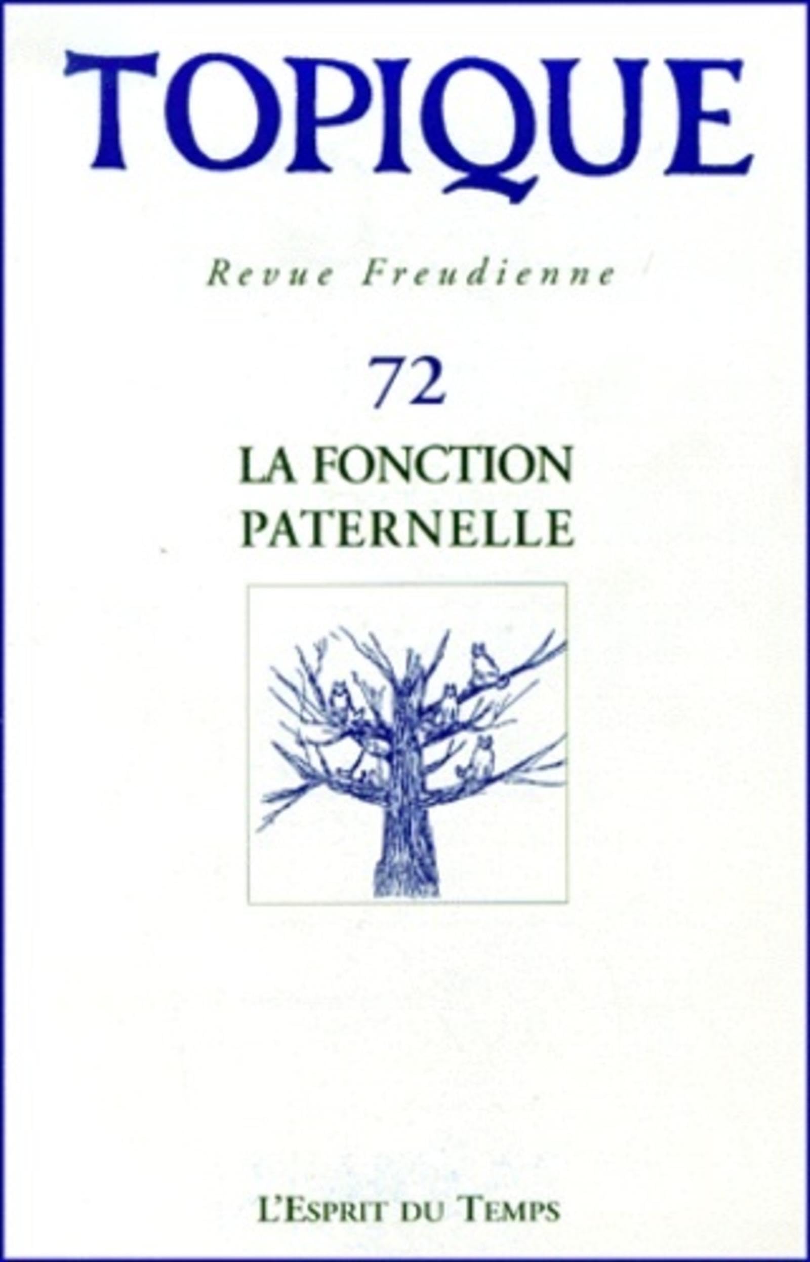 Topique, numéro 72 : La fonction paternelle 9782913062399