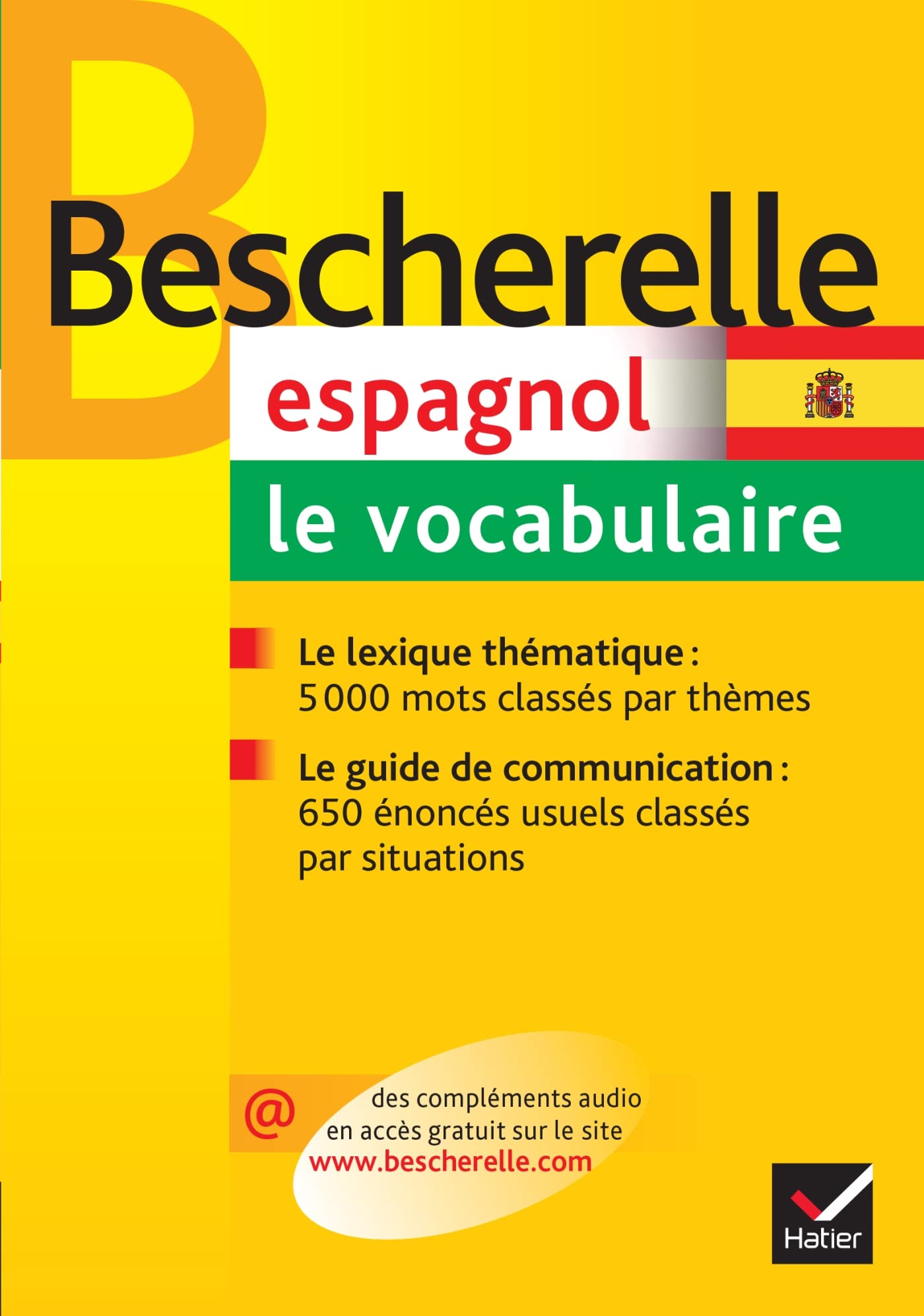 Bescherelle - Espagnol : le vocabulaire: la référence sur le lexique espagnol 9782218926242