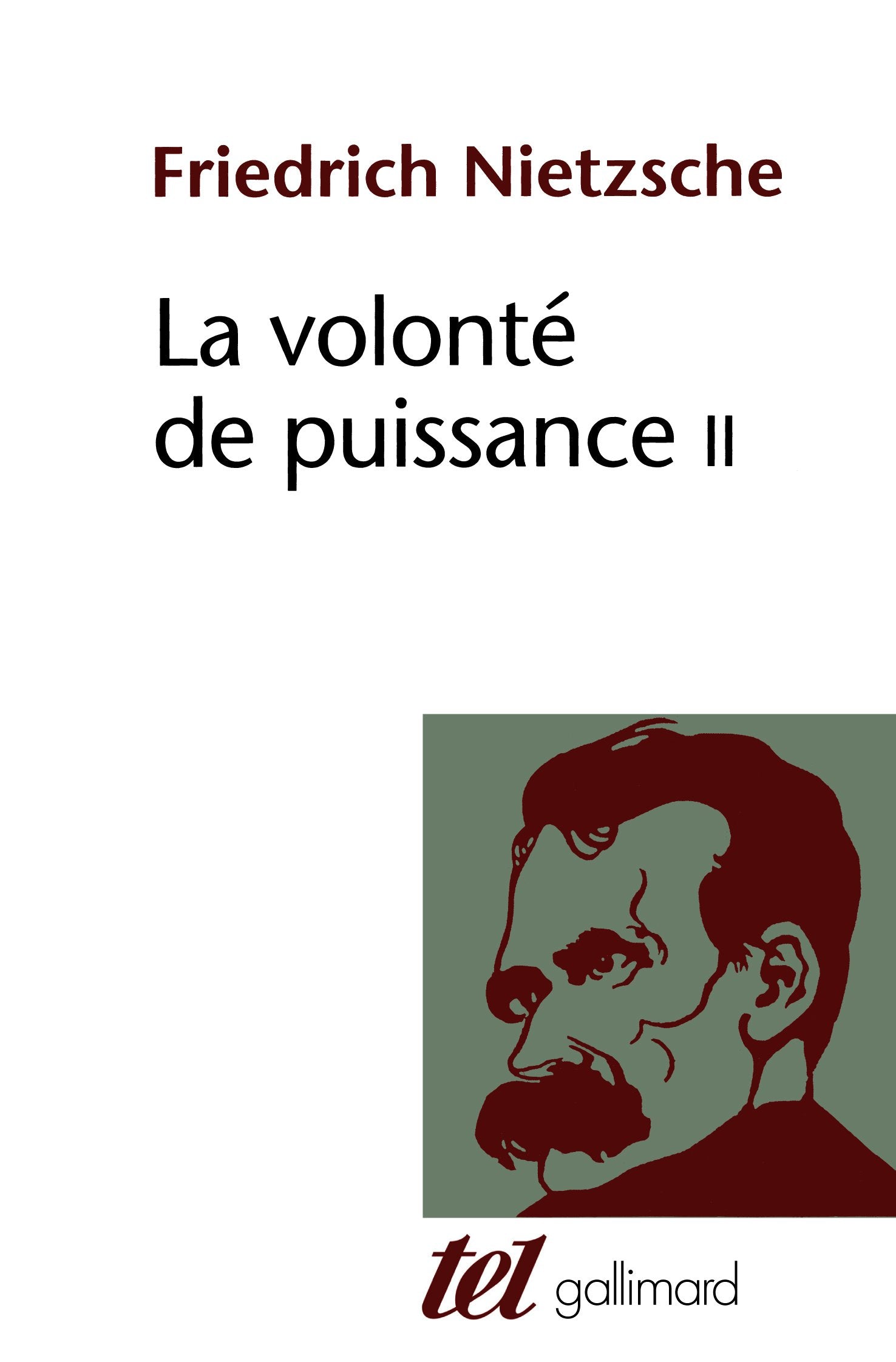 La Volonté de puissance (Tome 2) 9782070742172