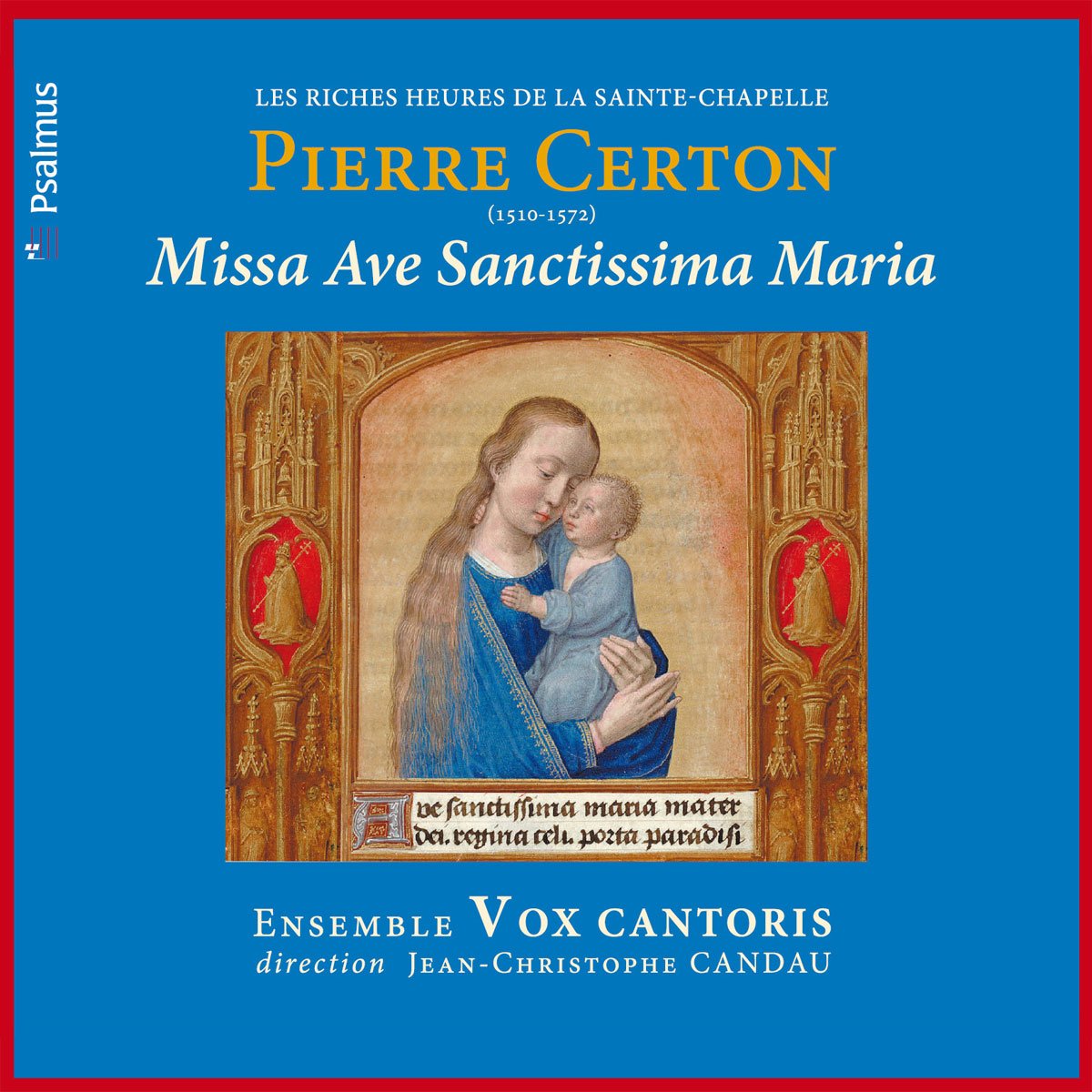 Pierre CERTON : Missa Ave Sanctissima Maria 3760173760121