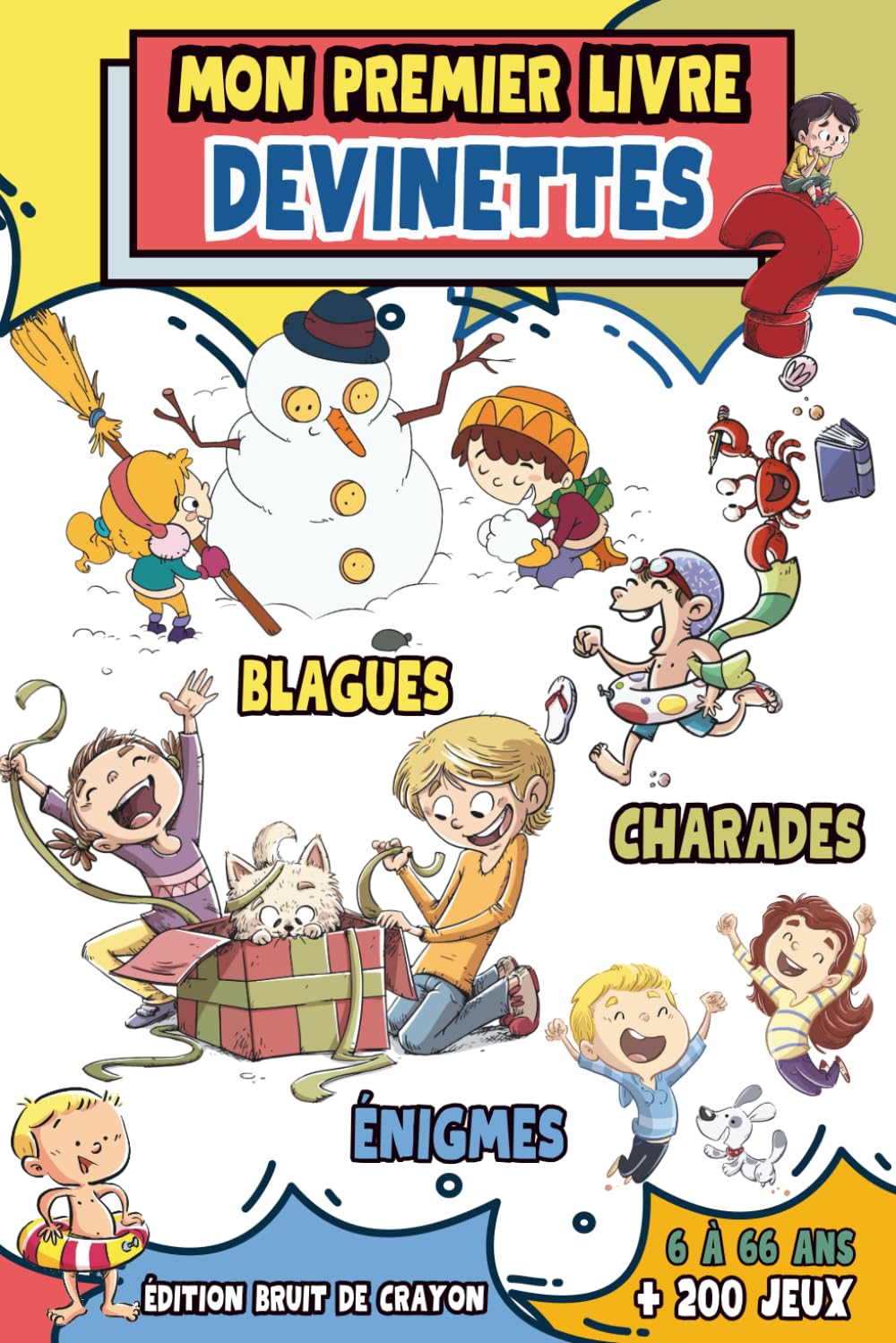 MON PREMIER LIVRE DE DEVINETTES BLAGUES ÉNIGMES CHARADES: Des blagues à se tordre de rire, des devinettes et charades drôles et amusantes des énigmes à se creuser les méninges. 9798849569420