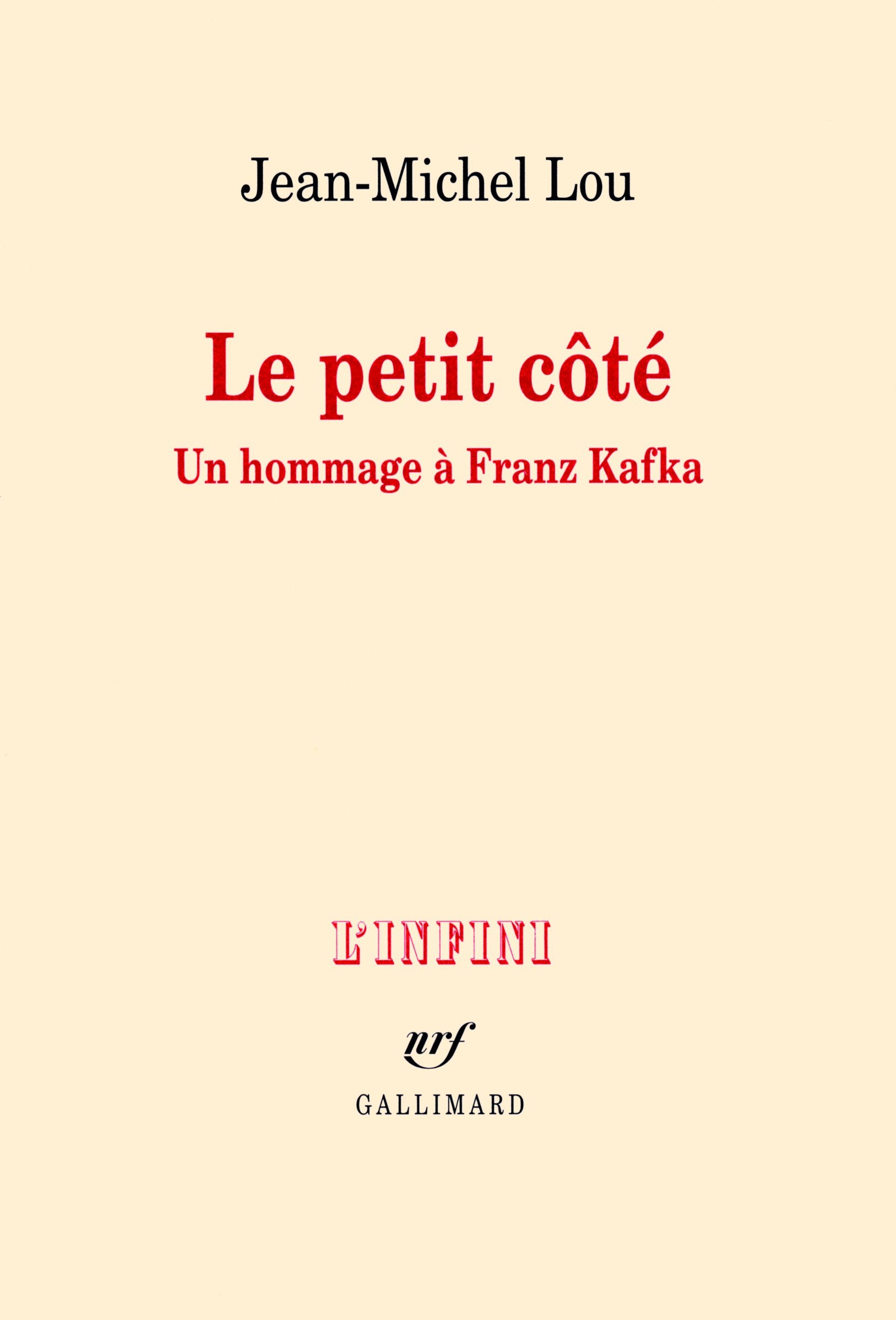 Le petit côté: Un hommage à Franz Kafka 9782070130078