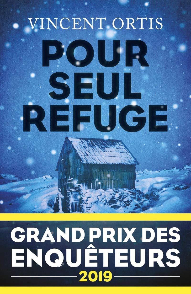 Pour seul refuge - Grand Prix des Enquêteurs 2019 9782221240465