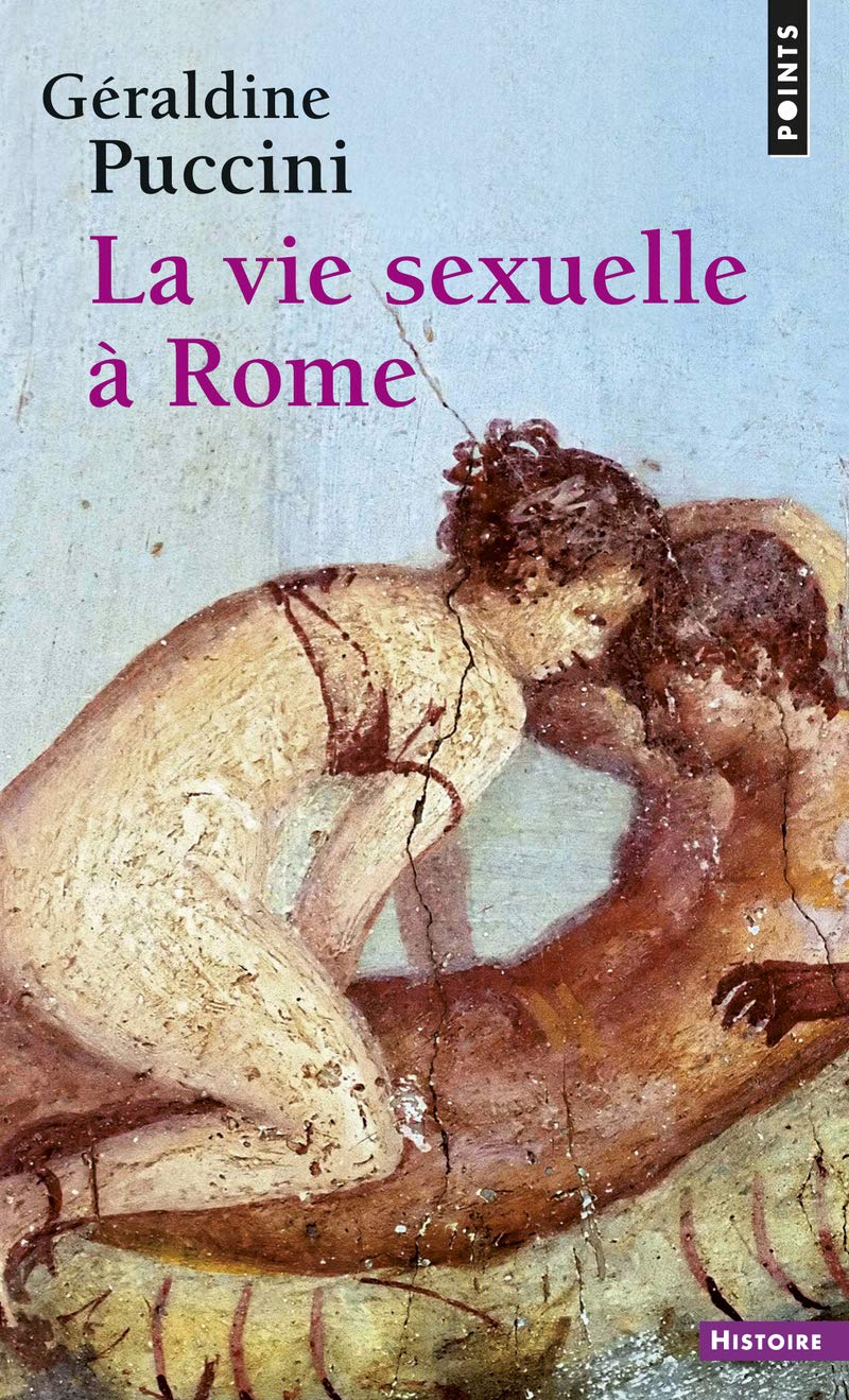 La Vie sexuelle à Rome 9782757817919