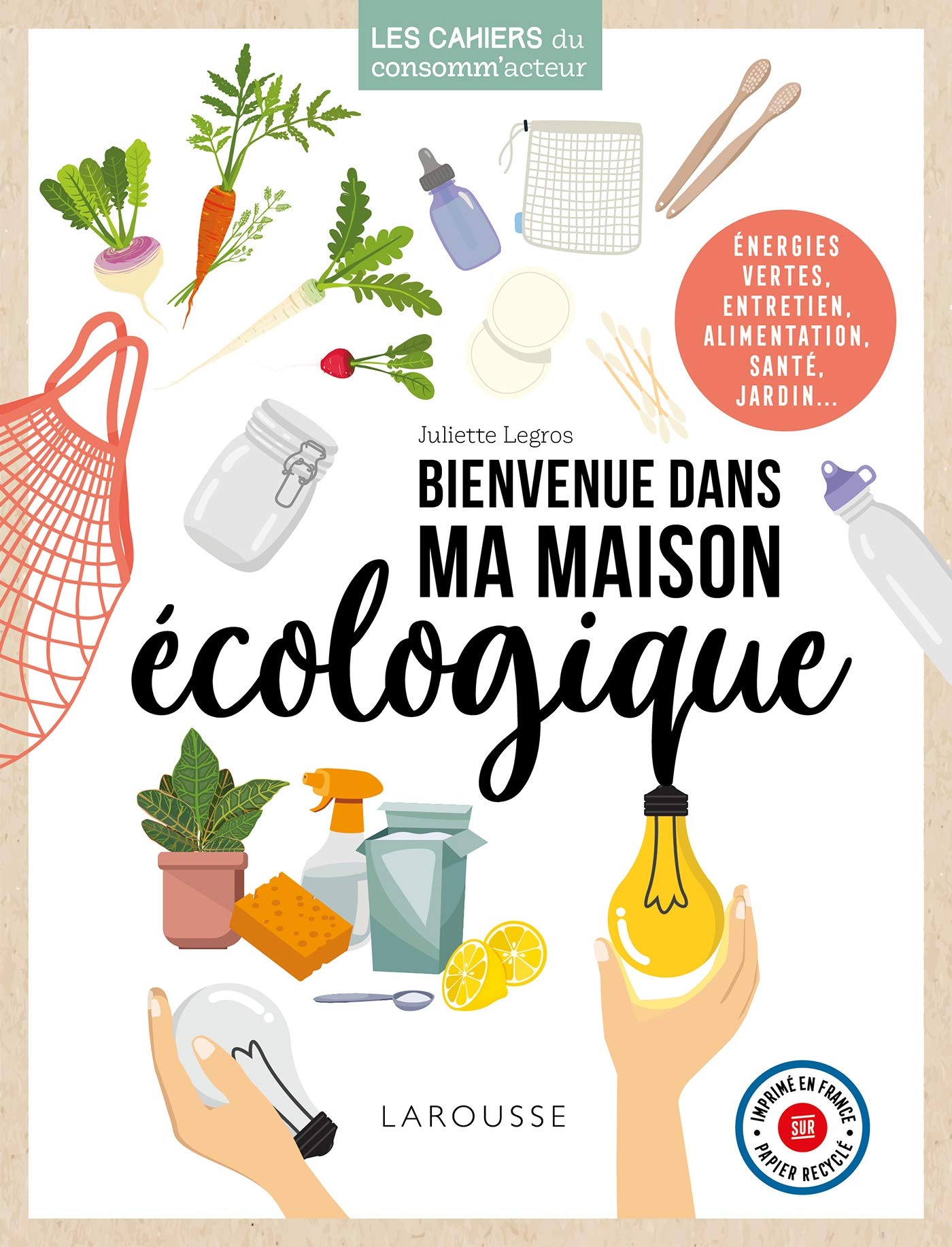 Bienvenue dans ma maison écologique 9782035987525
