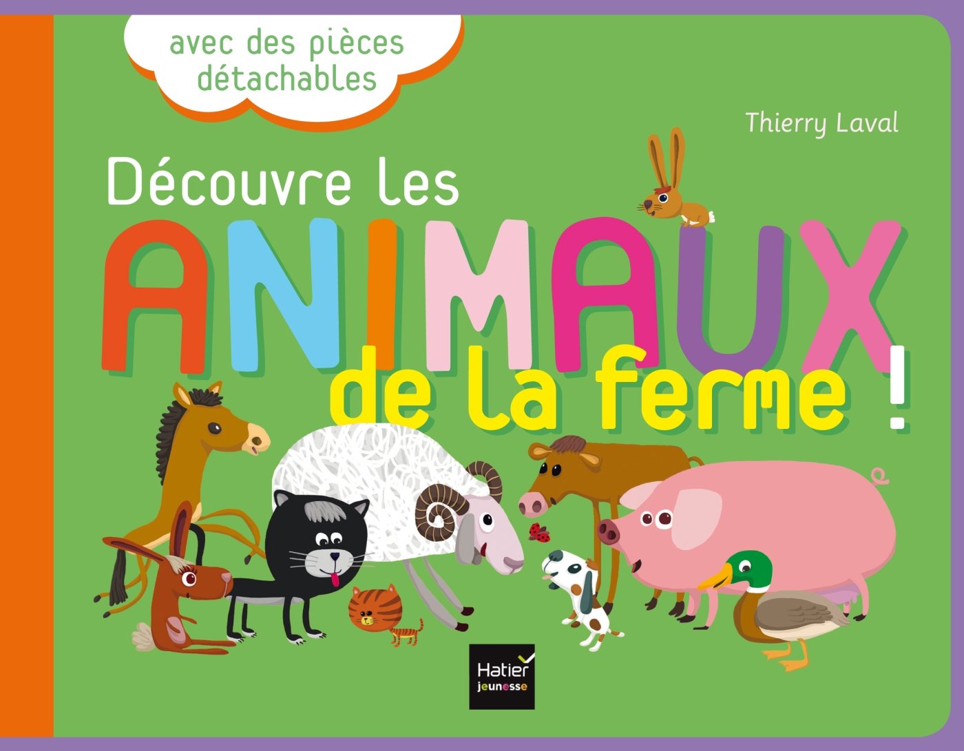 Découvre les animaux de la ferme !: Avec des pièces détachables 9782218974885
