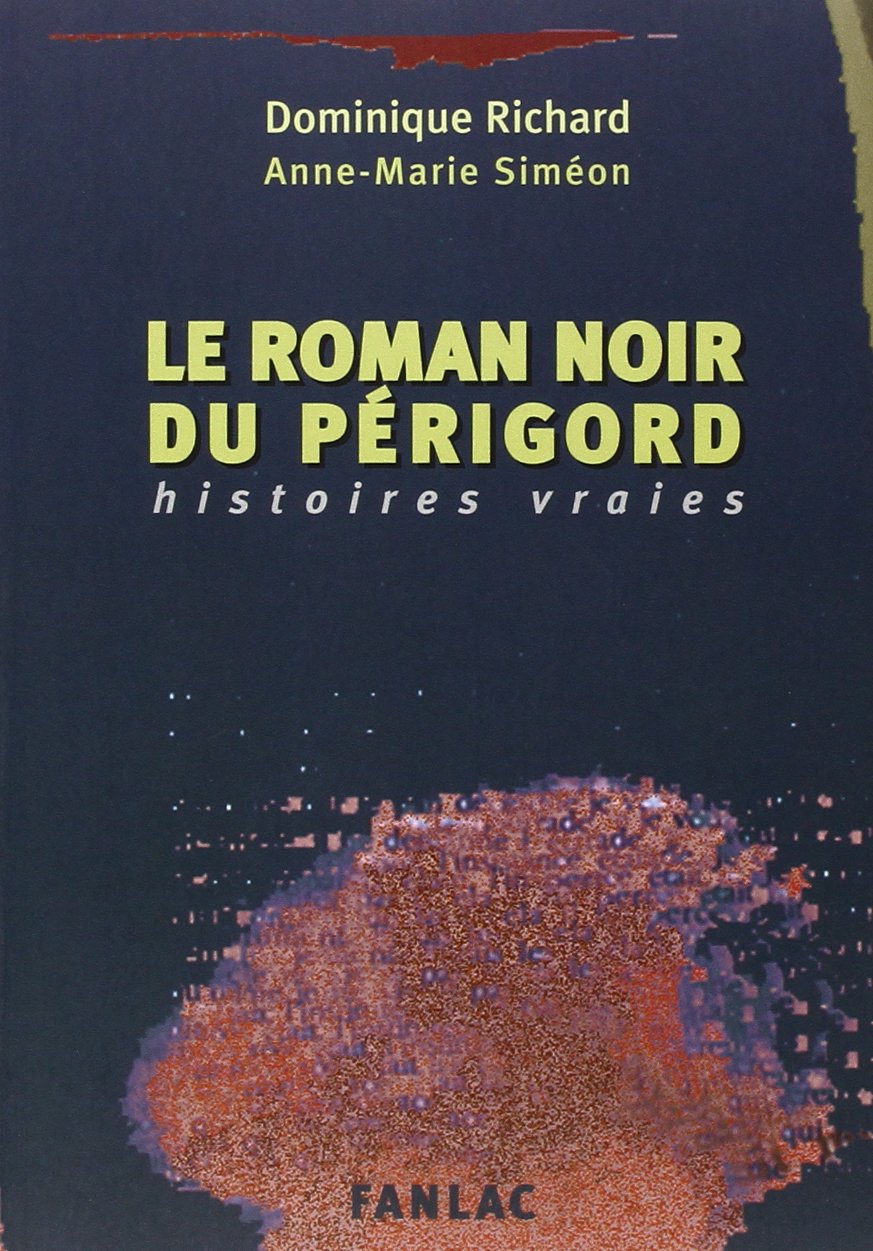 Le roman noir du Périgord 9782865772247