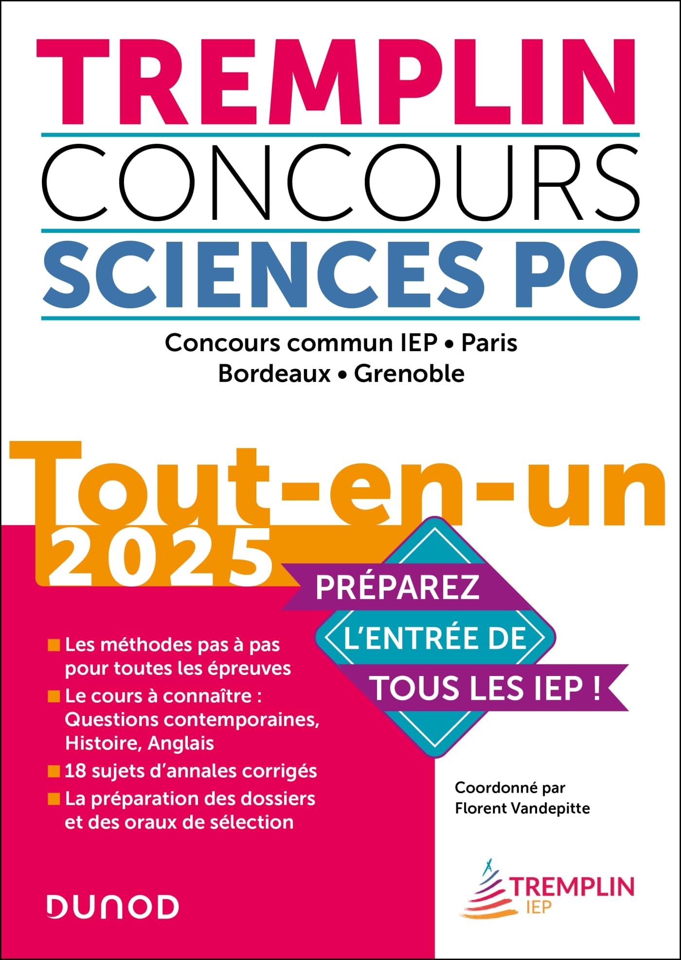 Tremplin Concours Sciences Po Tout-en-un 2025: Concours commun IEP, Paris, Bordeaux, Grenoble 9782100866229