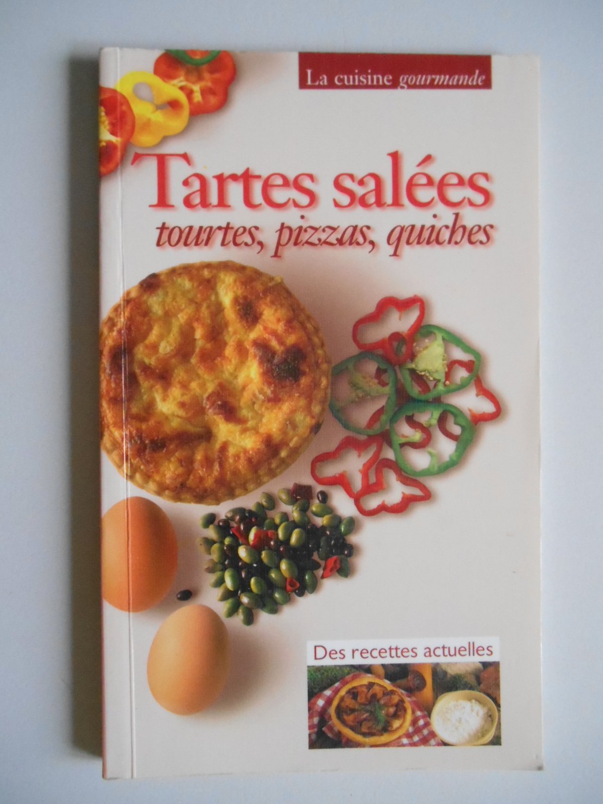 Tartes salees tourtes quiches (carrefour) 9782737329302